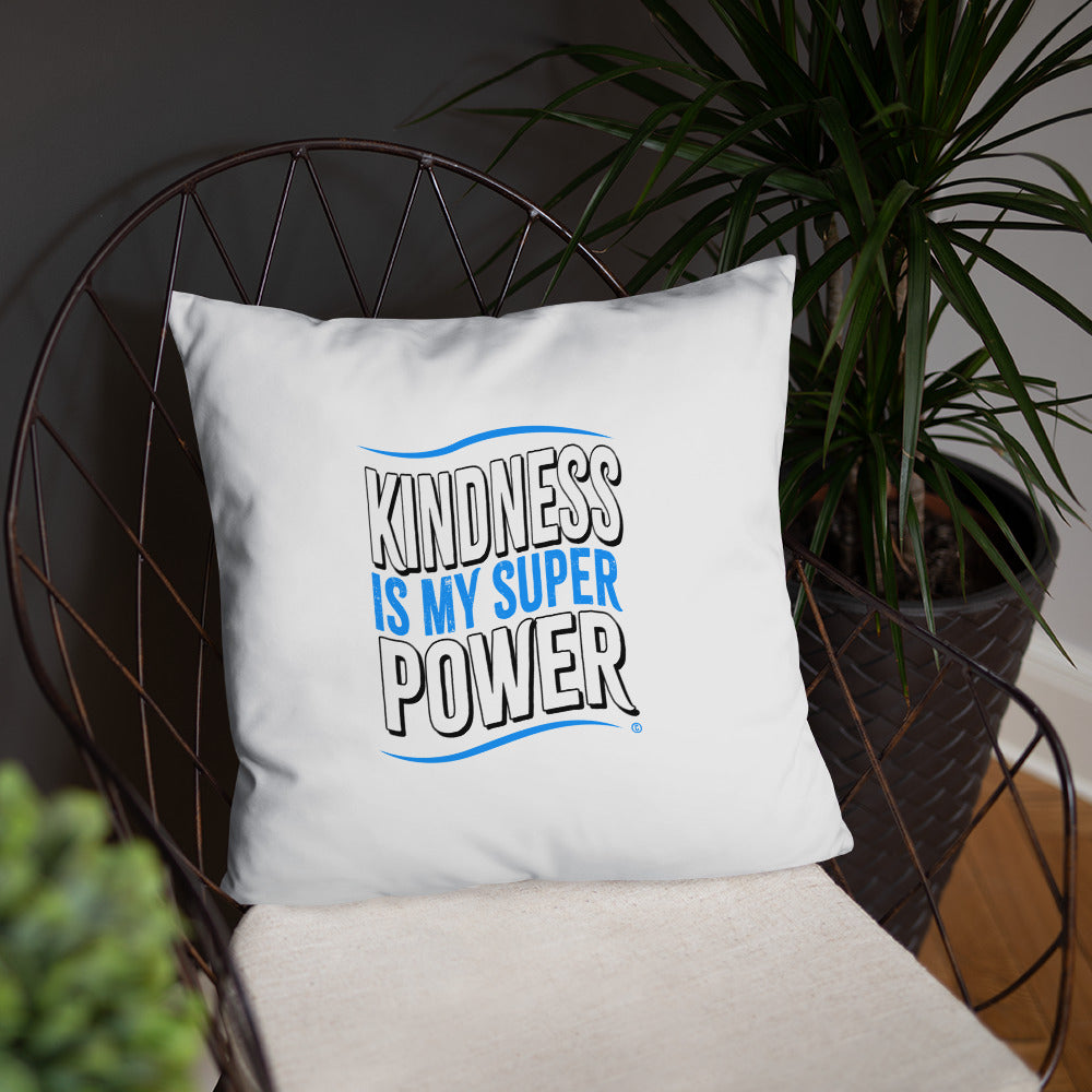 Kindness is my Superpower Basic Pillows