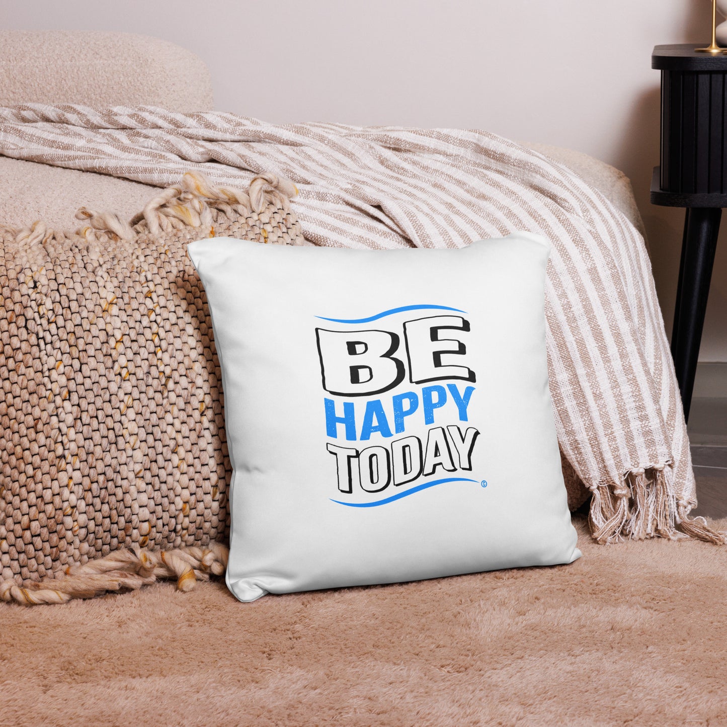 Be Happy Today Basic Pillows