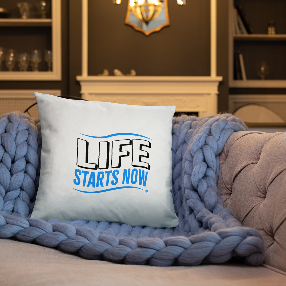 Life Starts now Basic Pillows