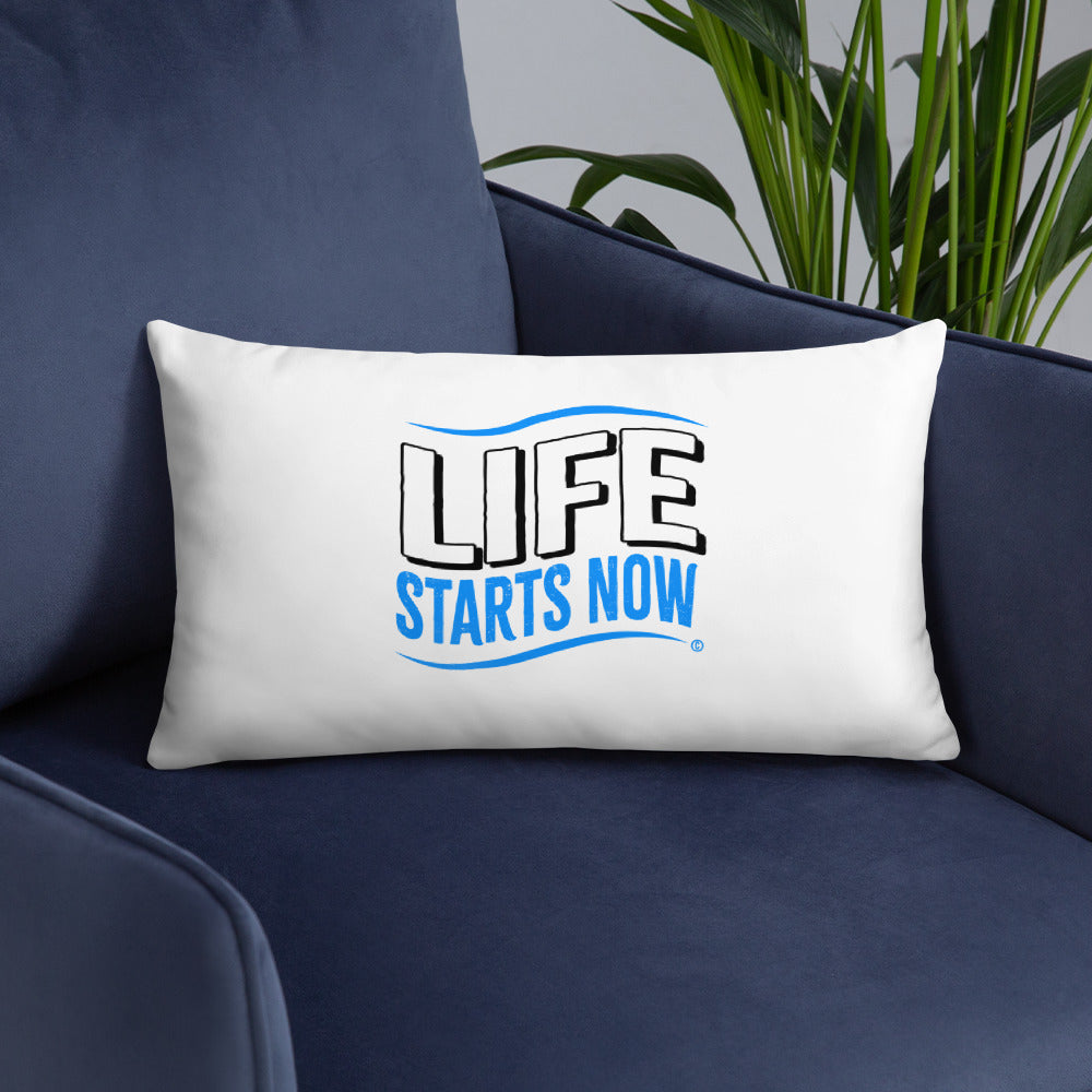 Life Starts now Basic Pillows