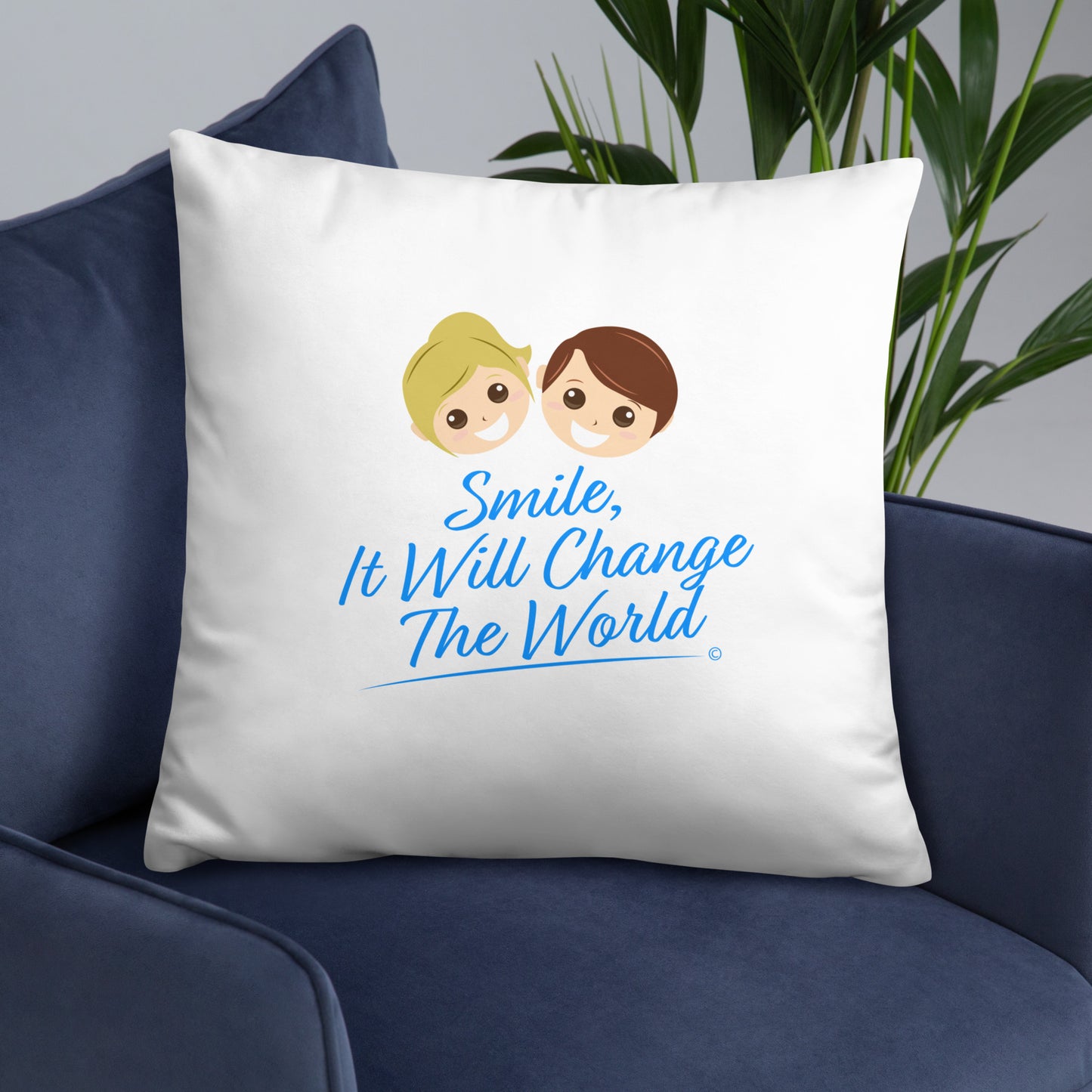 Smile, It will Change the World Basic Pillows