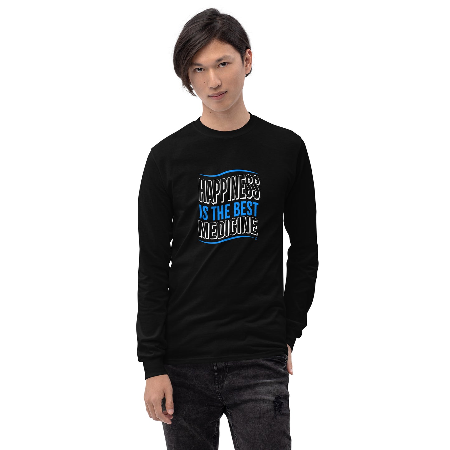 Happiness is the Best Medicine Unisex Long Sleeve Shirts