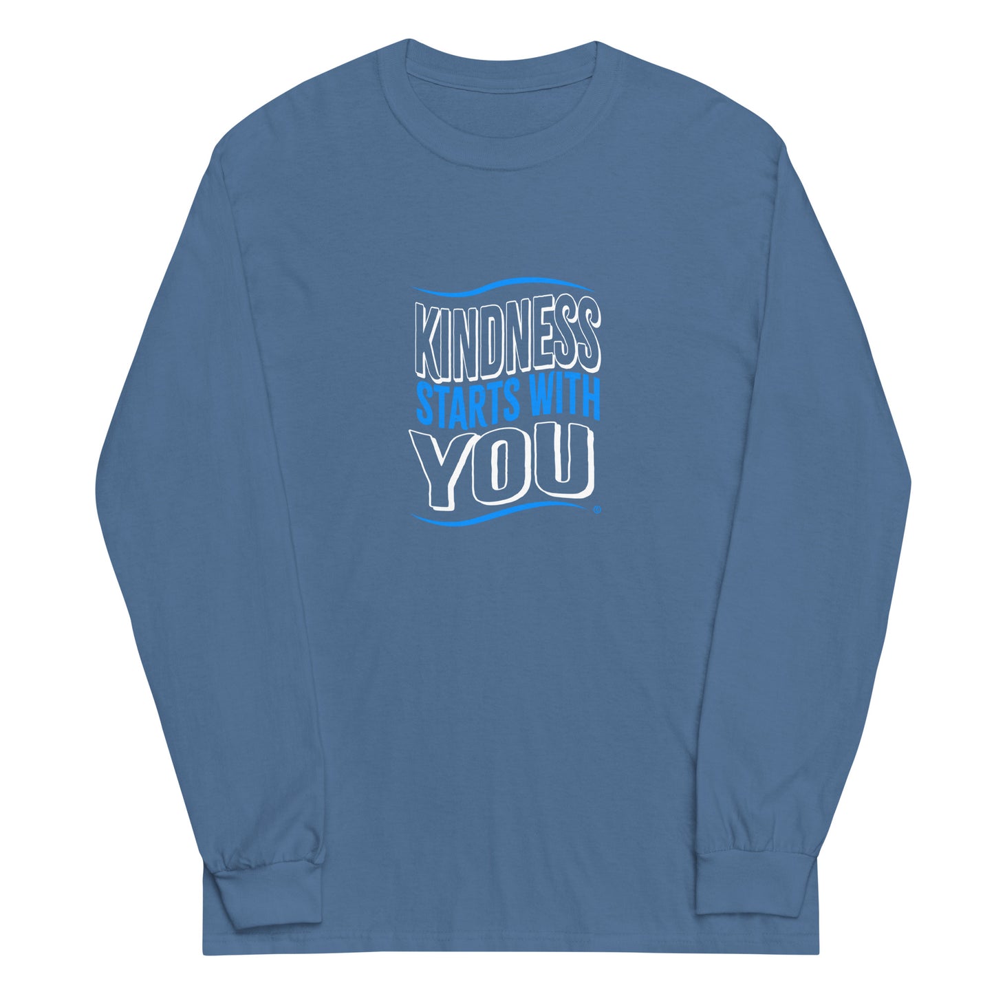 Kindness Starts with You Unisex Long Sleeve Shirts