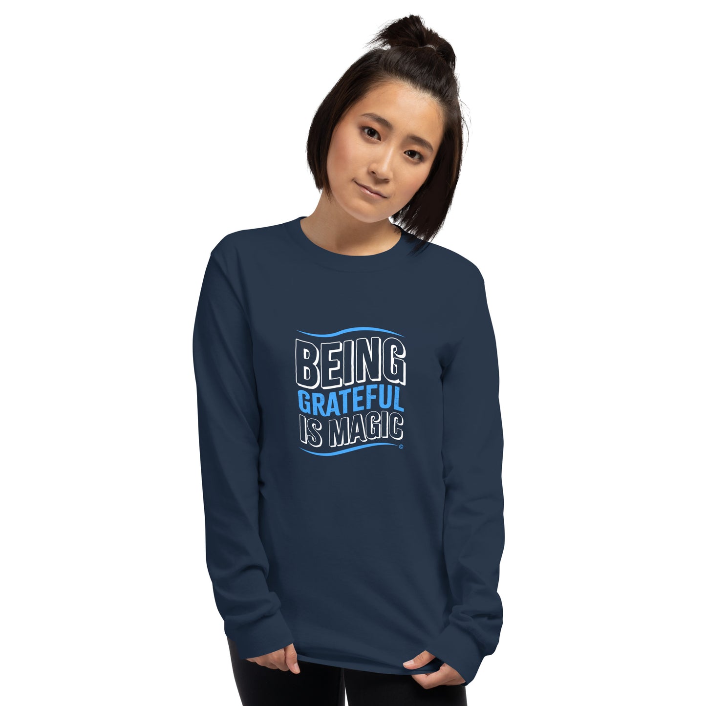 Being Grateful is Magic Unisex Long Sleeve Shirts