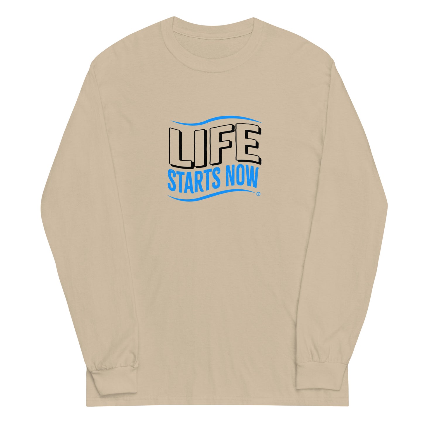 Life Starts Now Unisex Long Sleeve Shirts