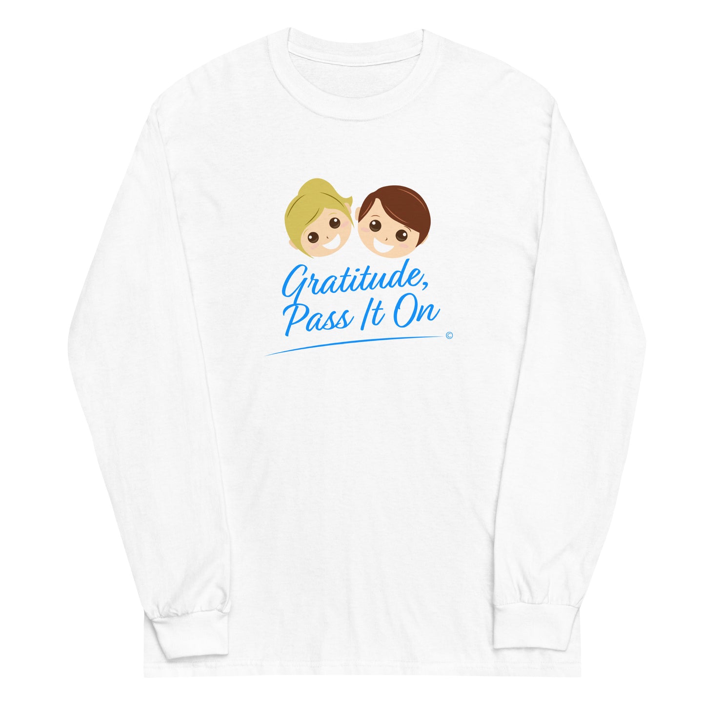 Gratitude, Pass it On Unisex Long Sleeve Shirts