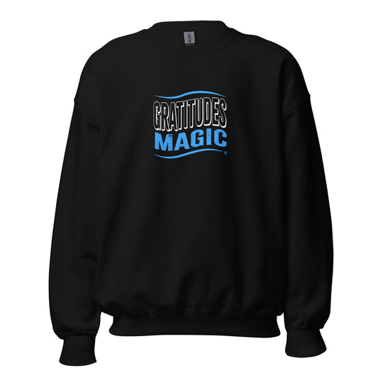 Gratitudes Magic Unisex Sweatshirts