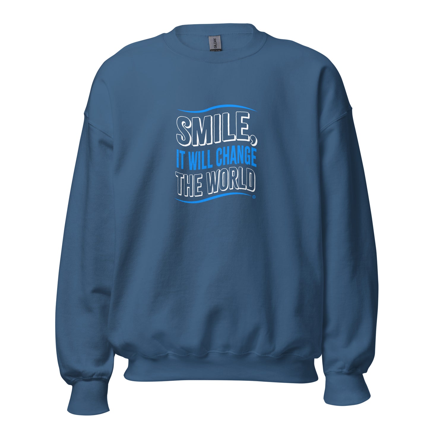 Smile, It will Change the World Unisex Sweatshirts