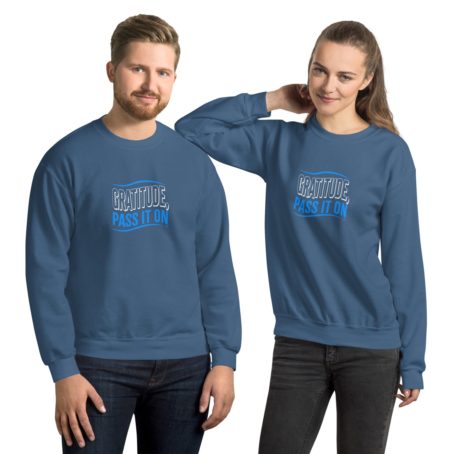 Gratitude, Pass it On Unisex Sweatshirts