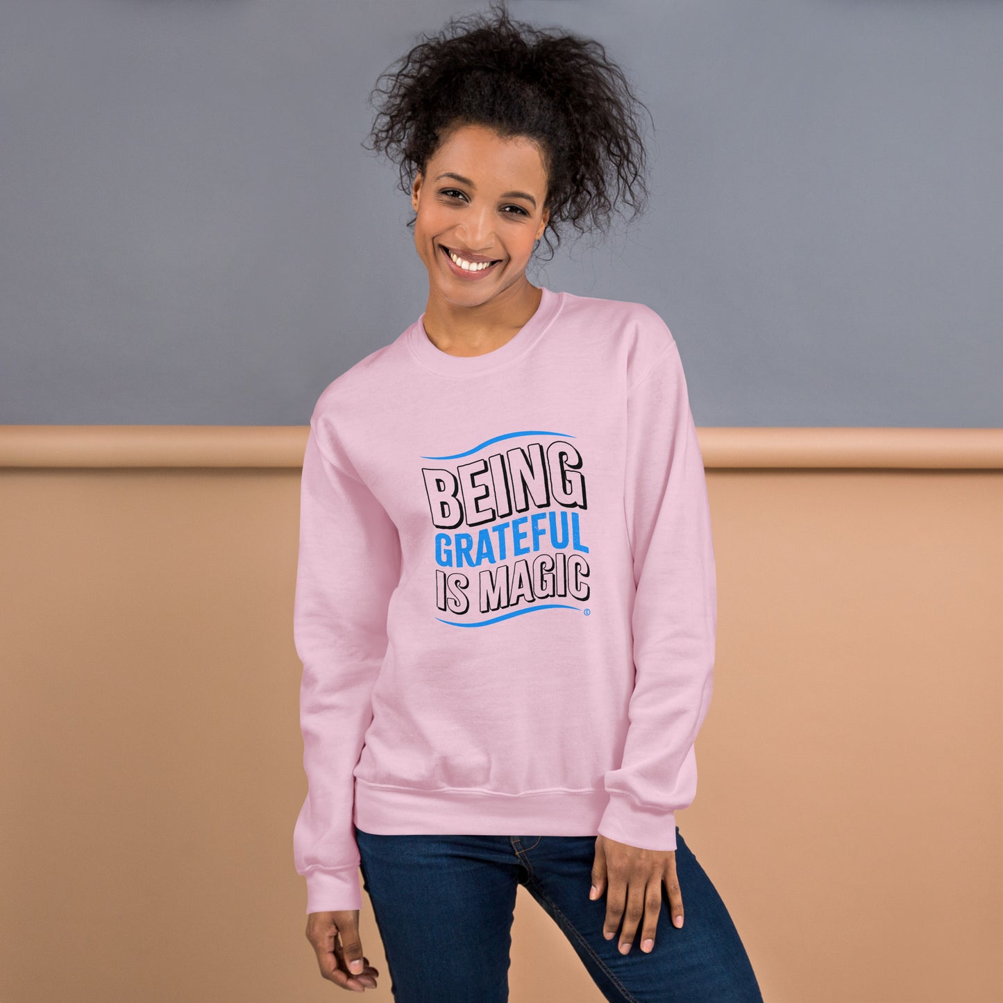 Being Grateful is Magic Unisex Sweatshirts