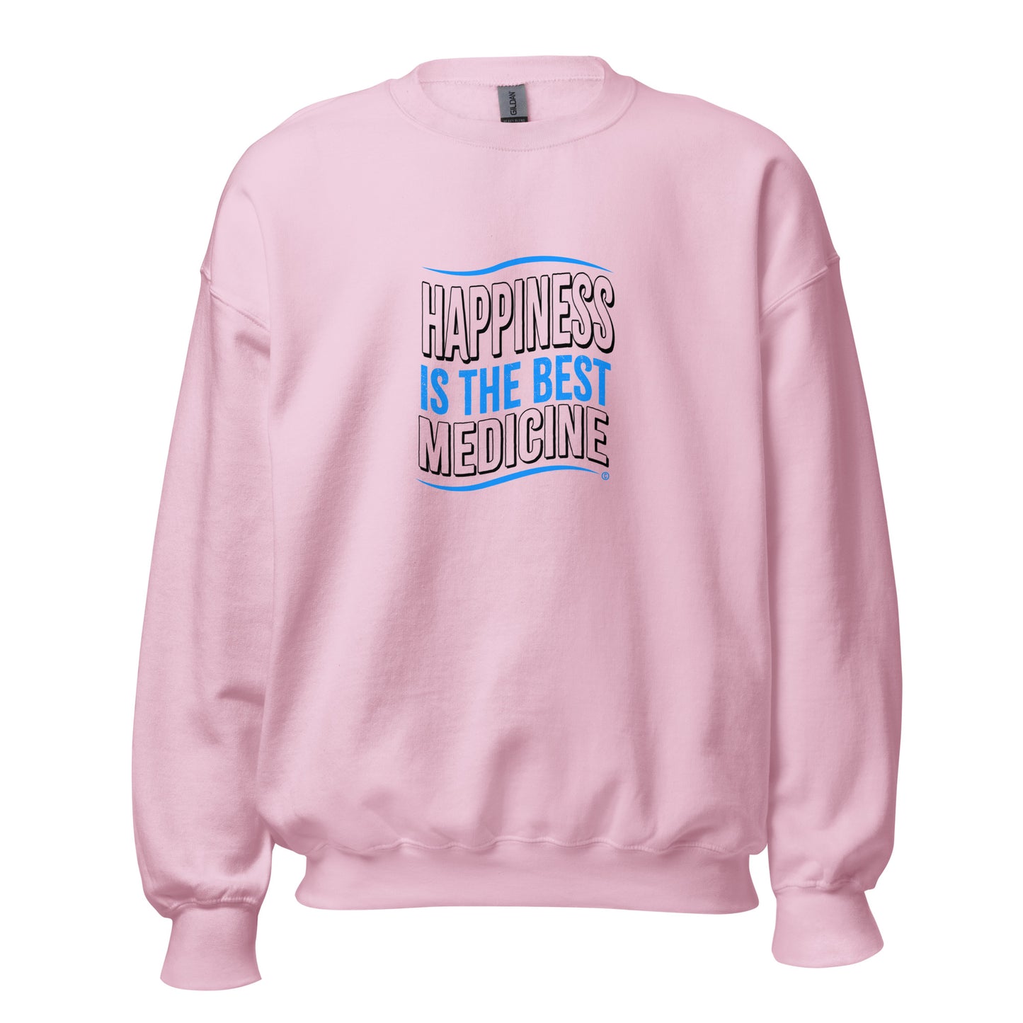 Happiness is the Best Medicine Unisex Sweatshirts