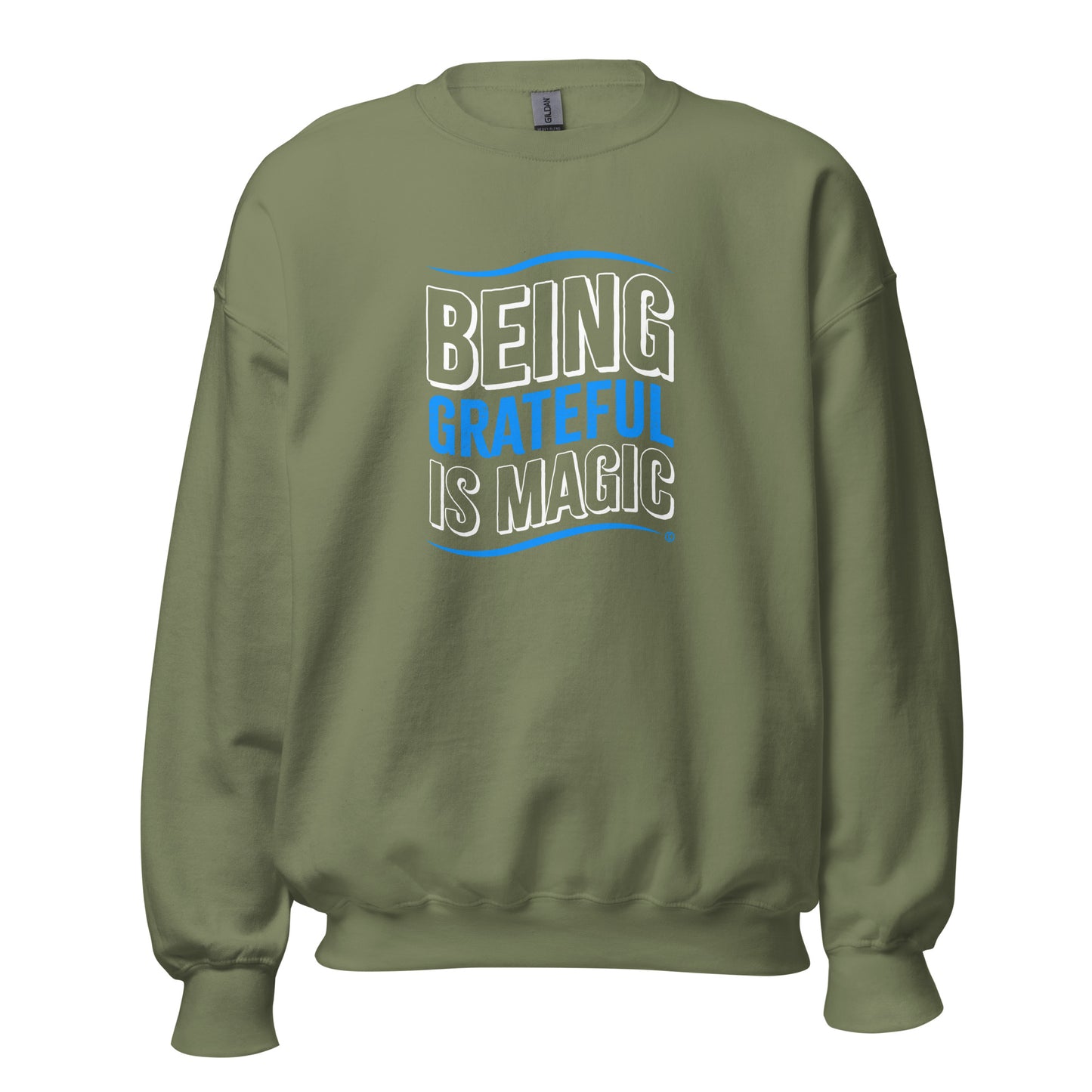 Being Grateful is Magic Unisex Sweatshirts