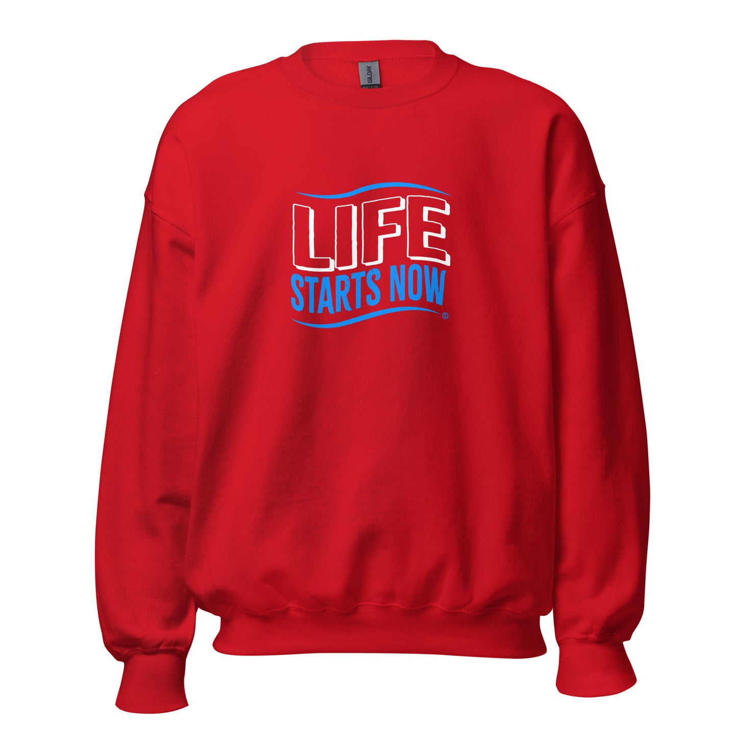 Life Starts Now Unisex Sweatshirts