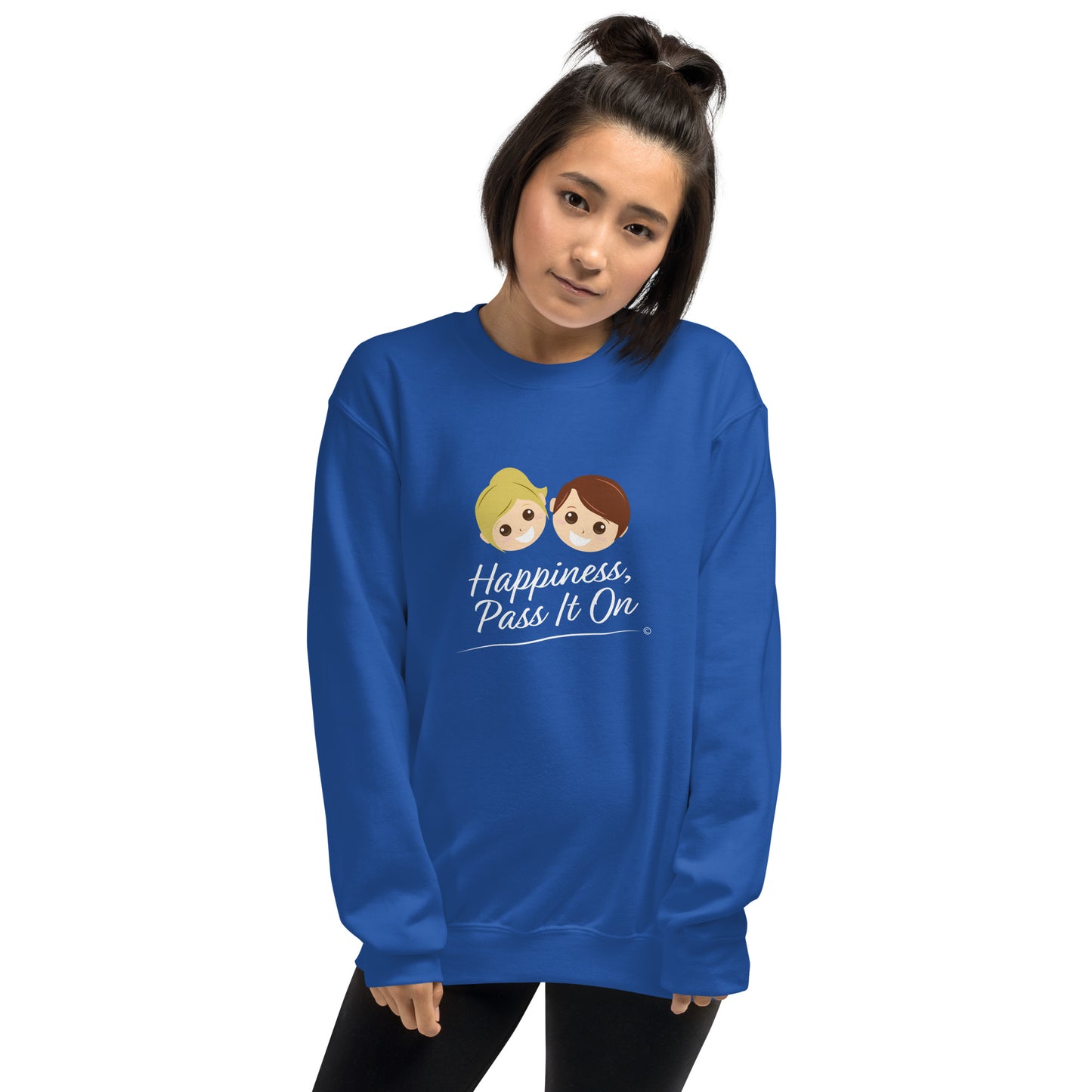 Happiness, Pass it On Unisex Sweatshirts