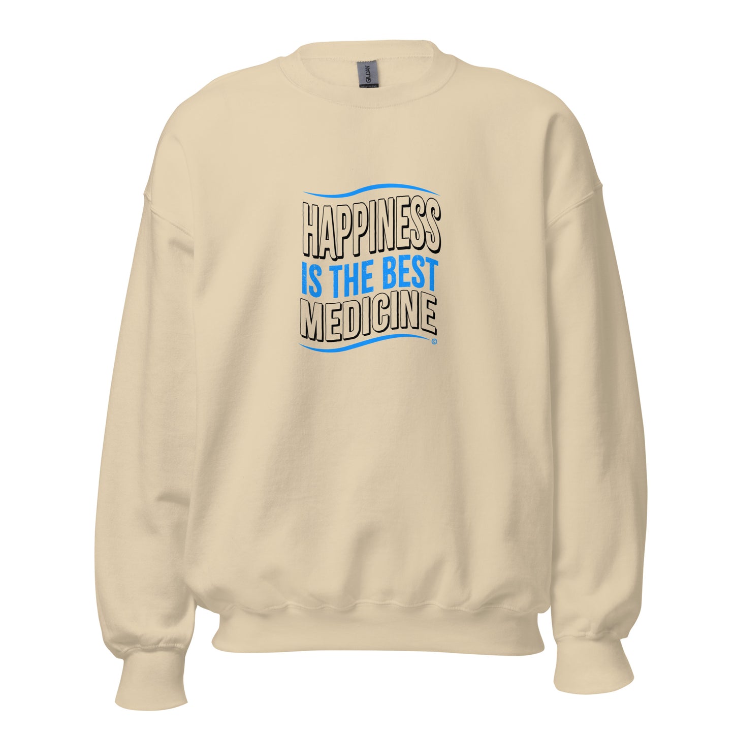 Happiness is the Best Medicine Unisex Sweatshirts