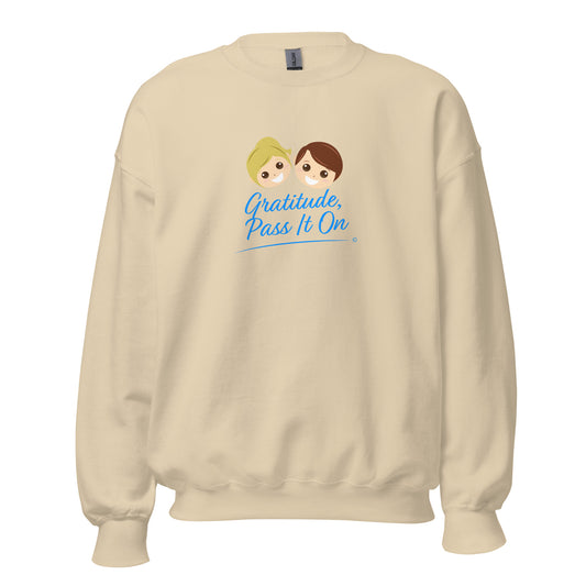 Gratitude, Pass it On Unisex Sweatshirts