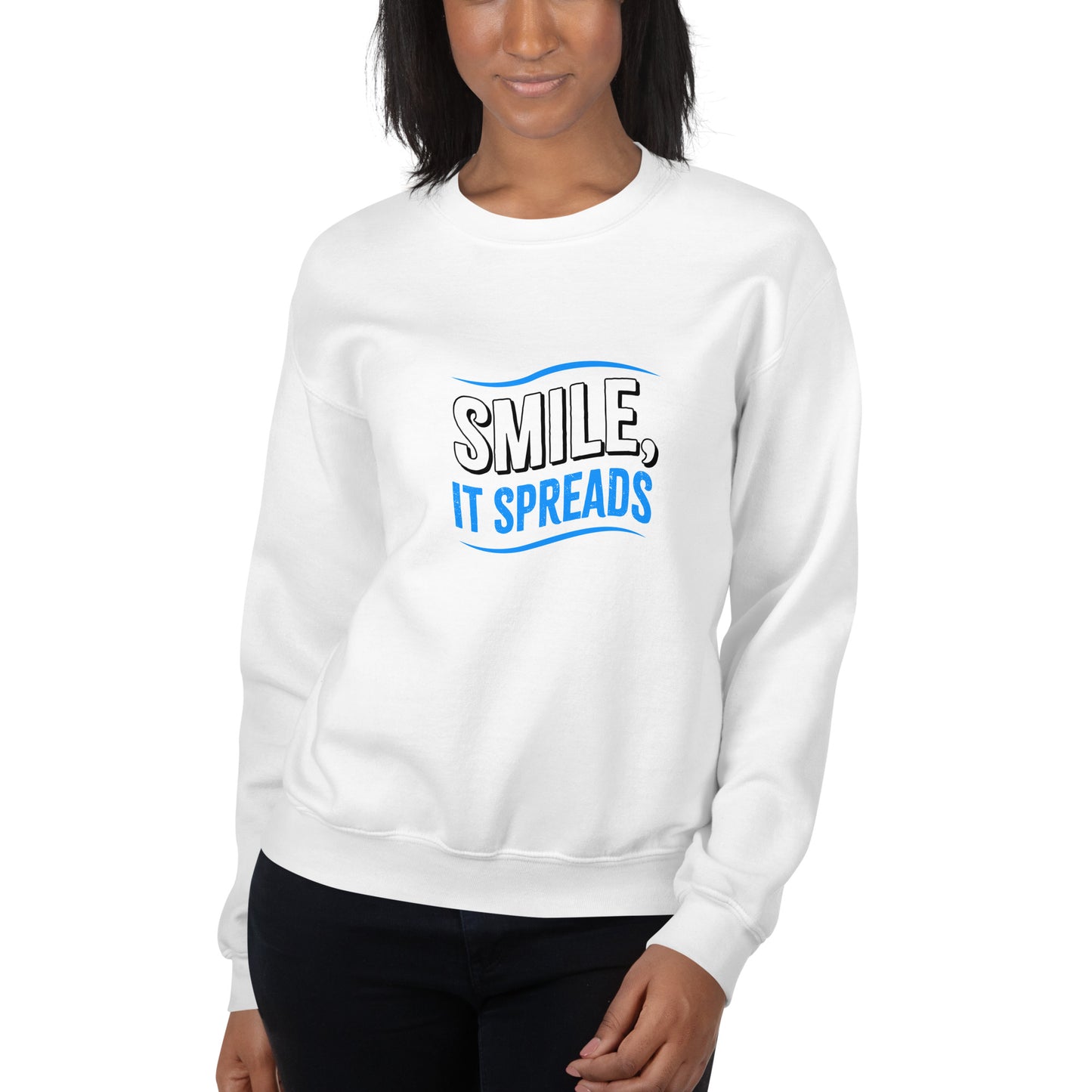 Smile, It Spreads Unisex Sweatshirts