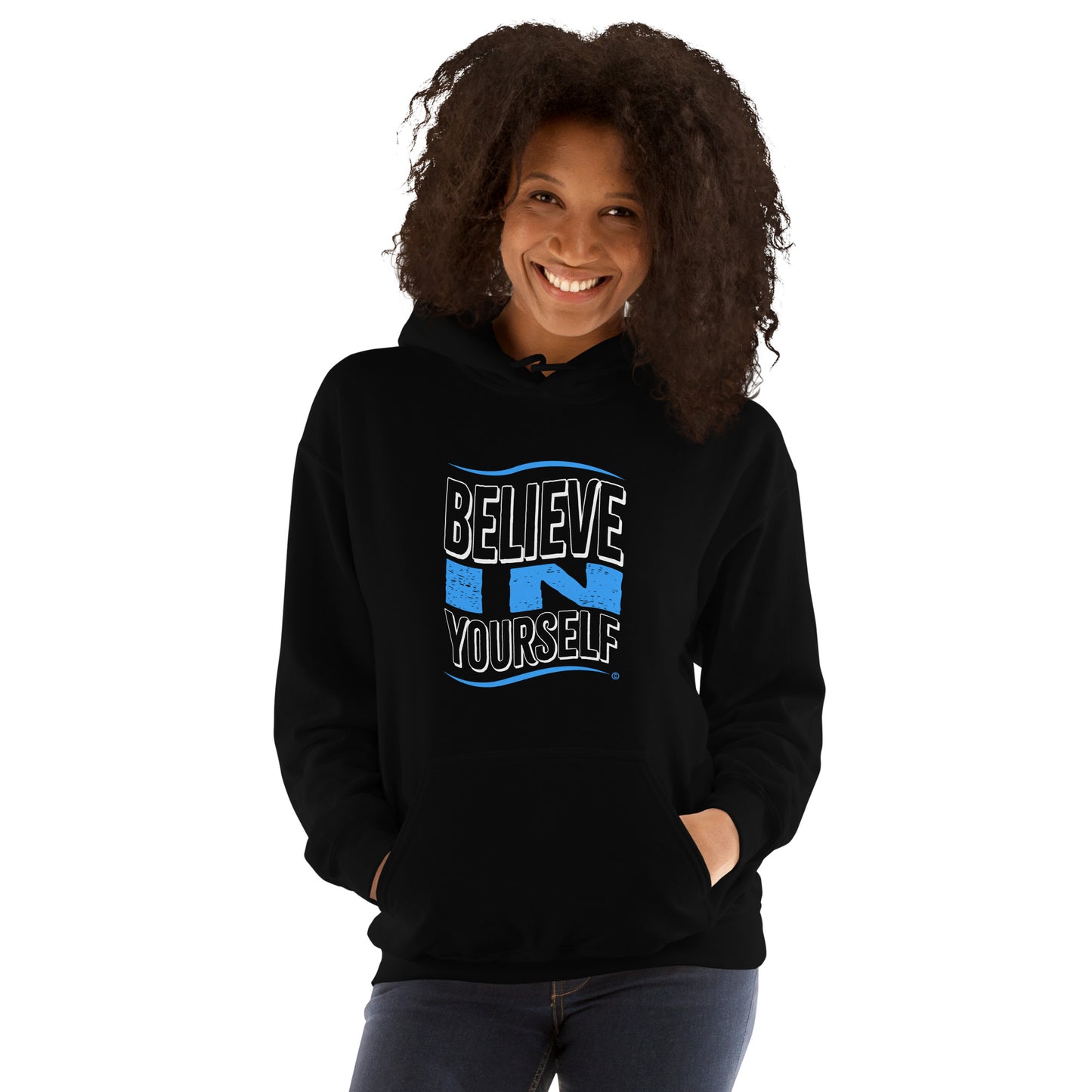 Believe in Yourself Unisex Hoodies