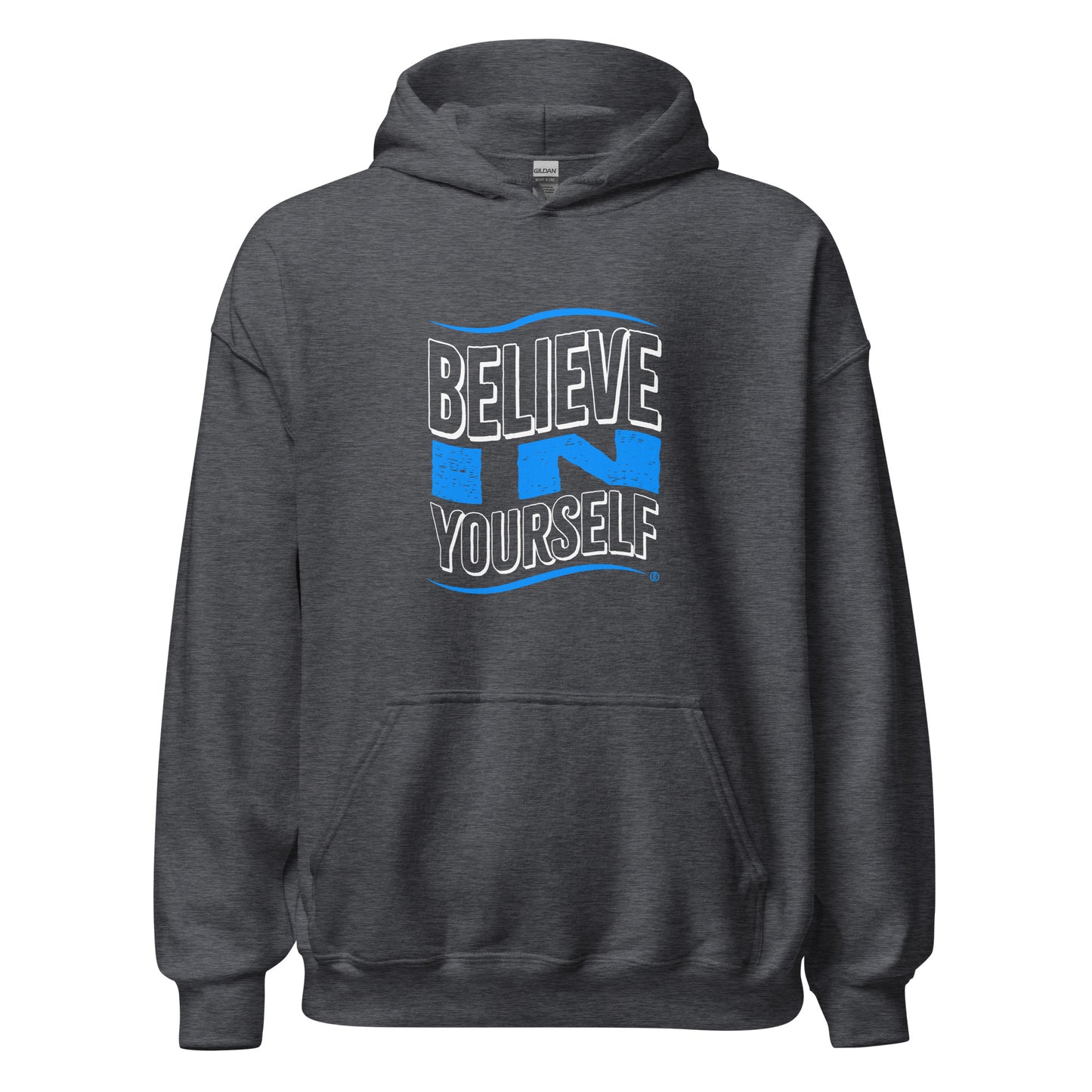 Believe in Yourself Unisex Hoodies