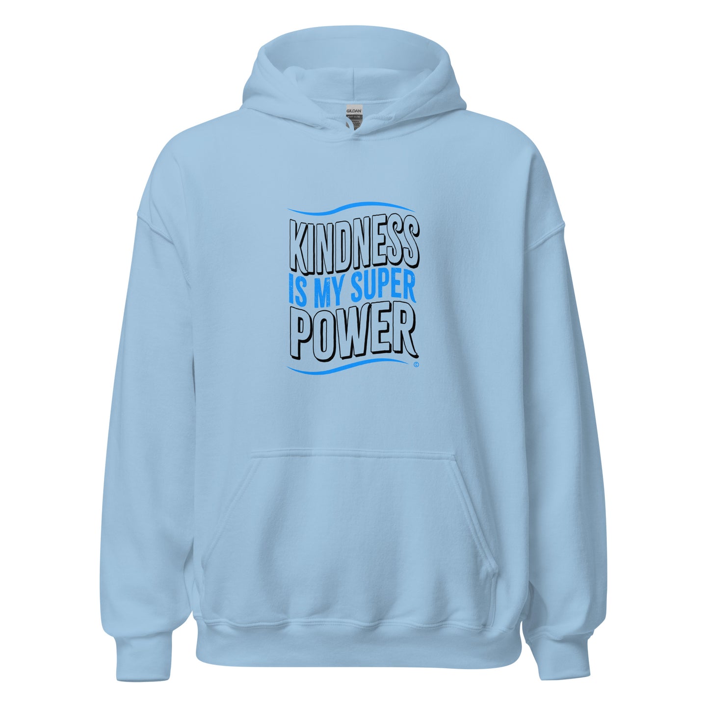 Kindness is my Superpower Unisex Hoodies