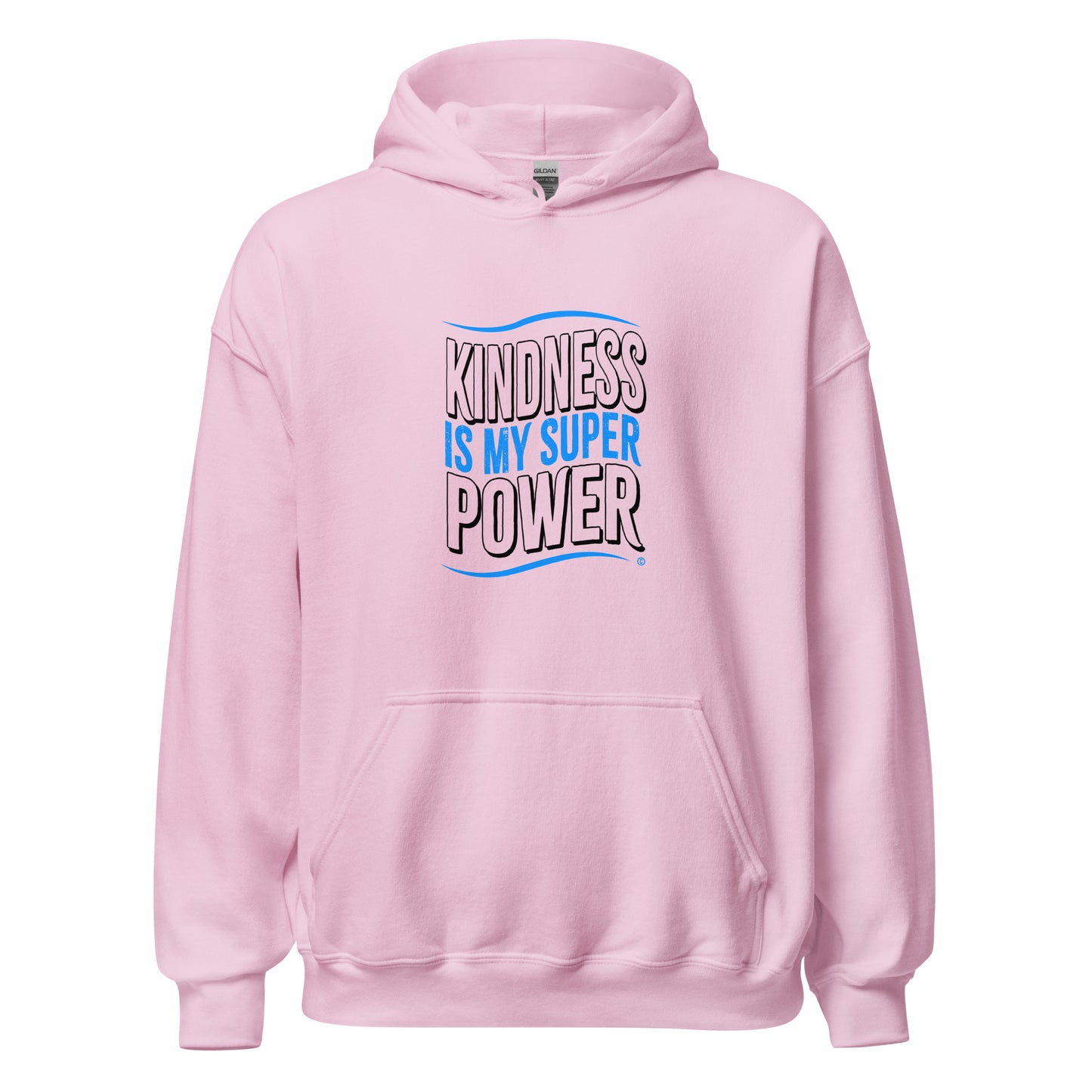 Kindness is my Superpower Unisex Hoodies