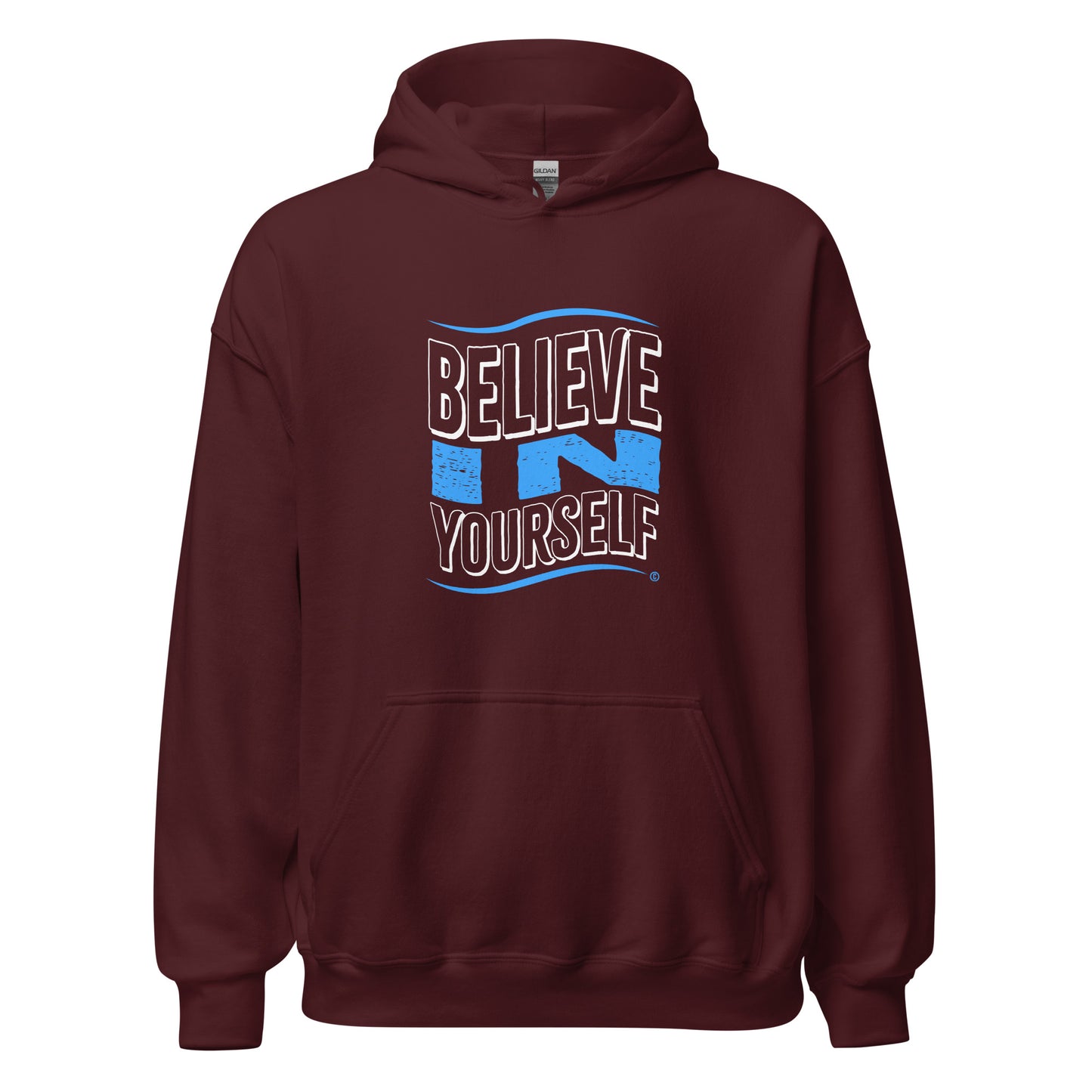 Believe in Yourself Unisex Hoodies