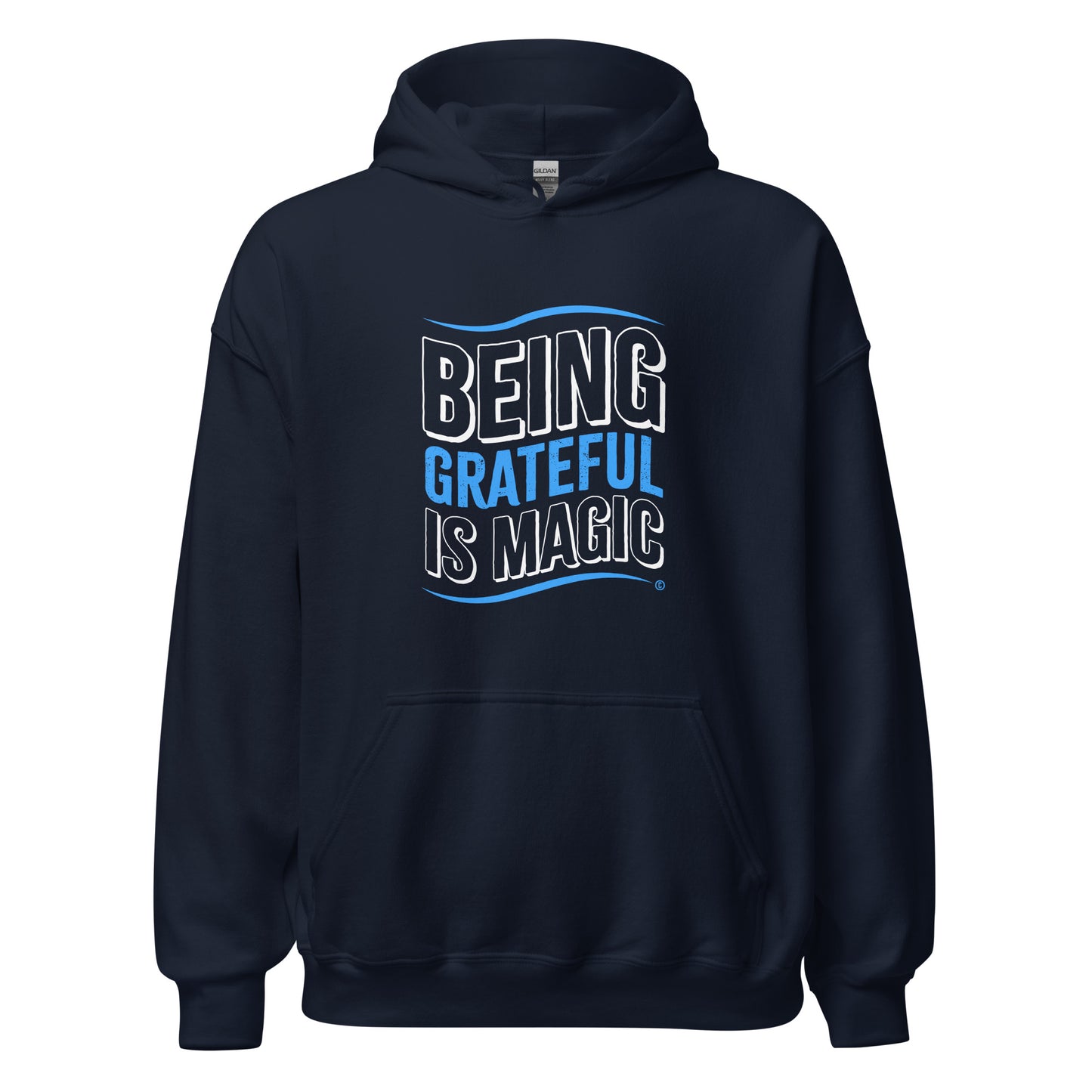 Being Grateful is Magic Unisex Hoodies