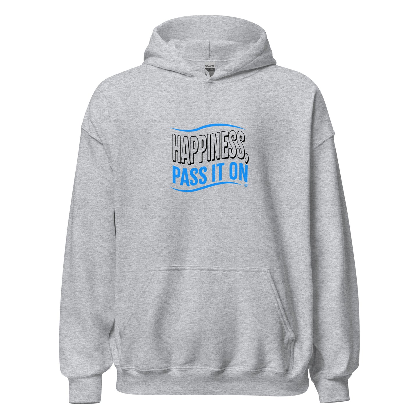 Happiness, Pass It On Unisex Hoodies