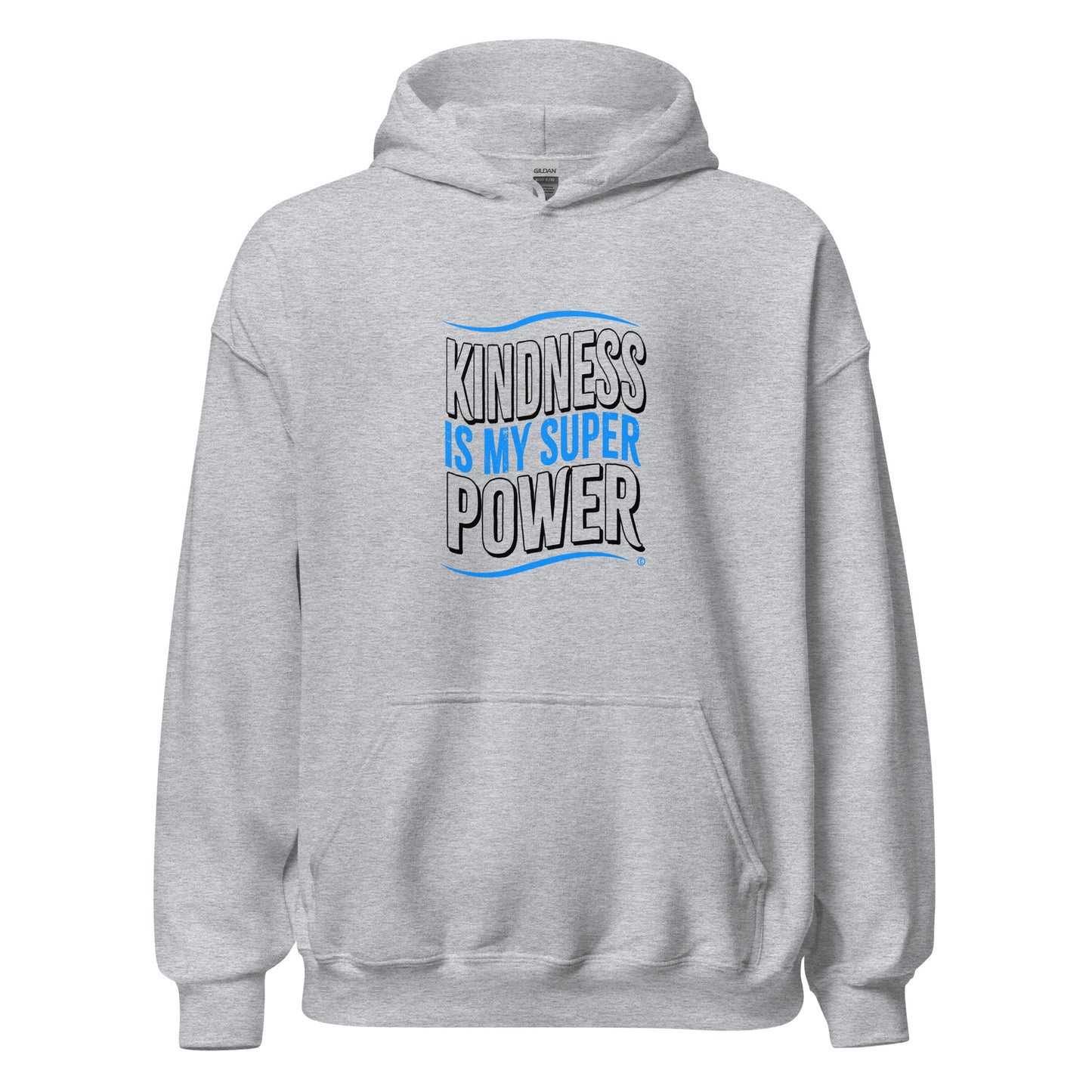 Kindness is my Superpower Unisex Hoodies