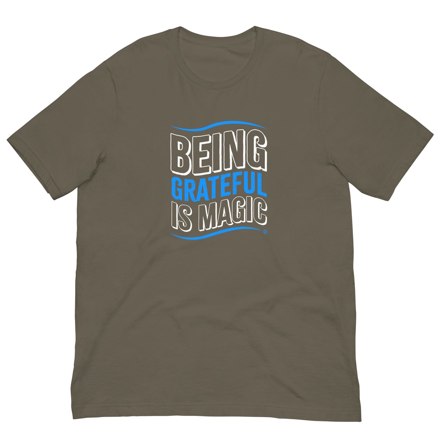 Being Grateful is Magic Unisex T-Shirts