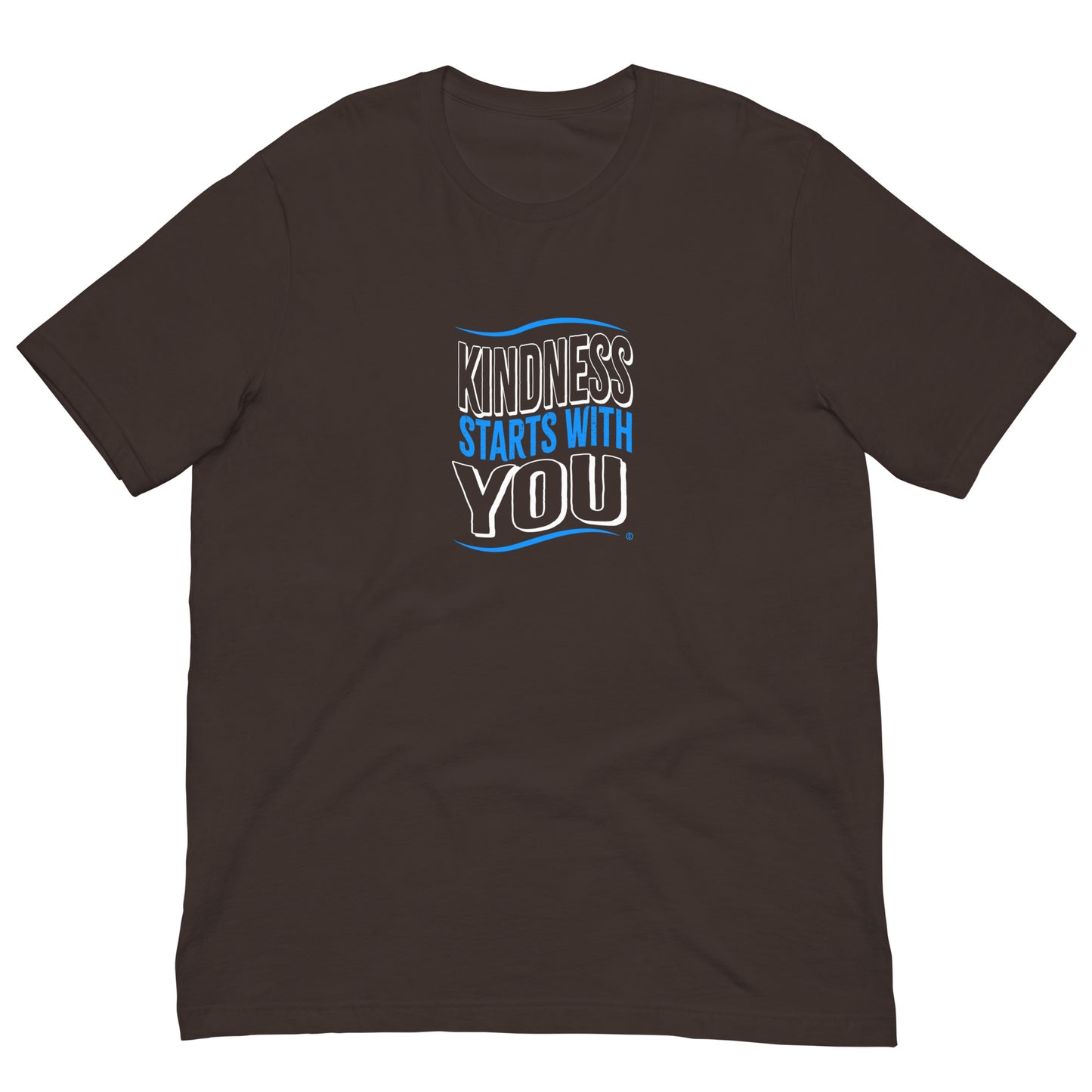 Kindness Starts with You Unisex T-shirts