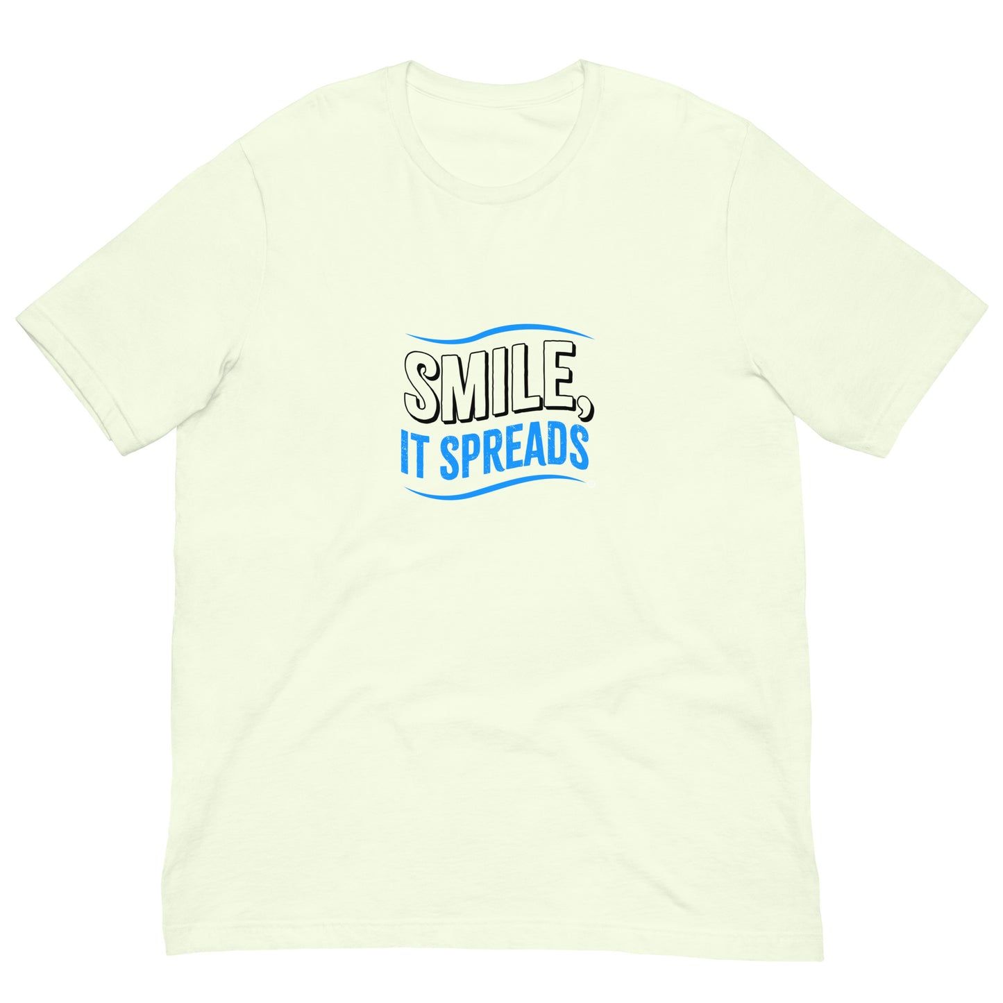 Smile, It Spreads Unisex T-Shirts