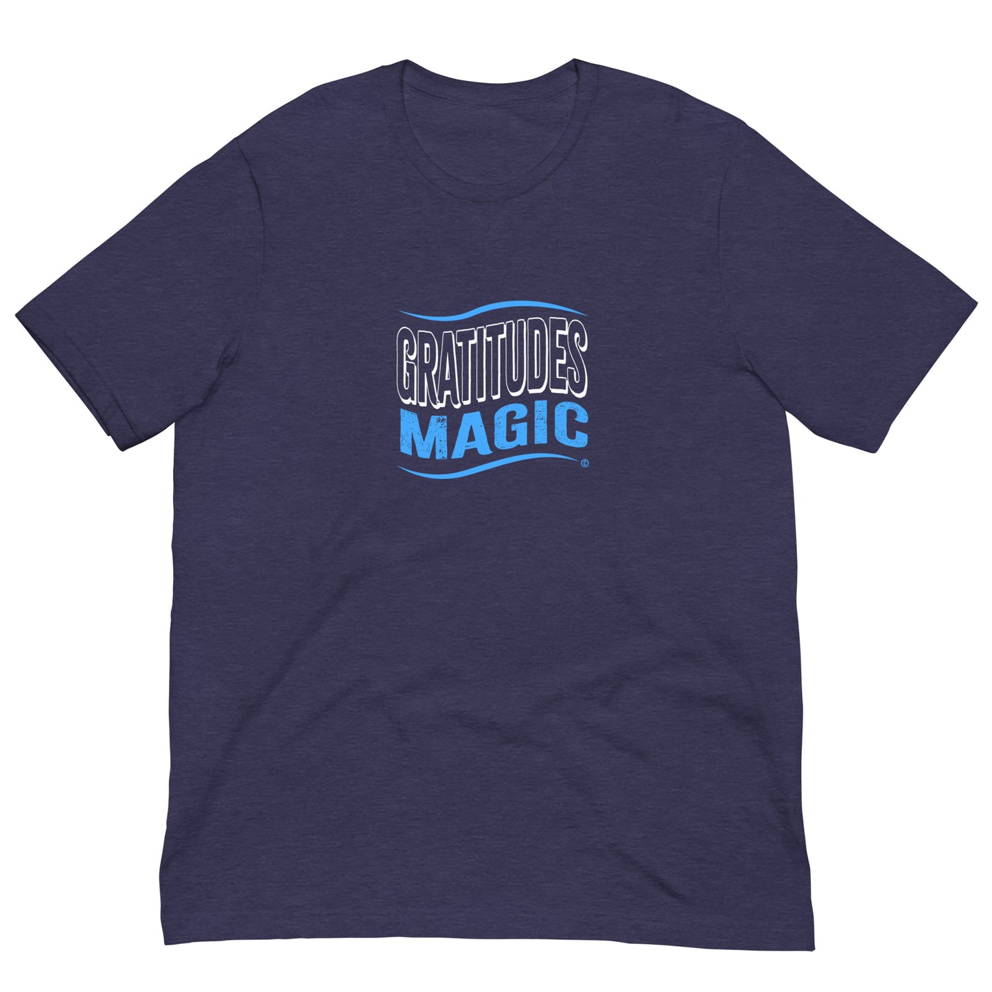 Gratitudes Magic Unisex T-Shirts