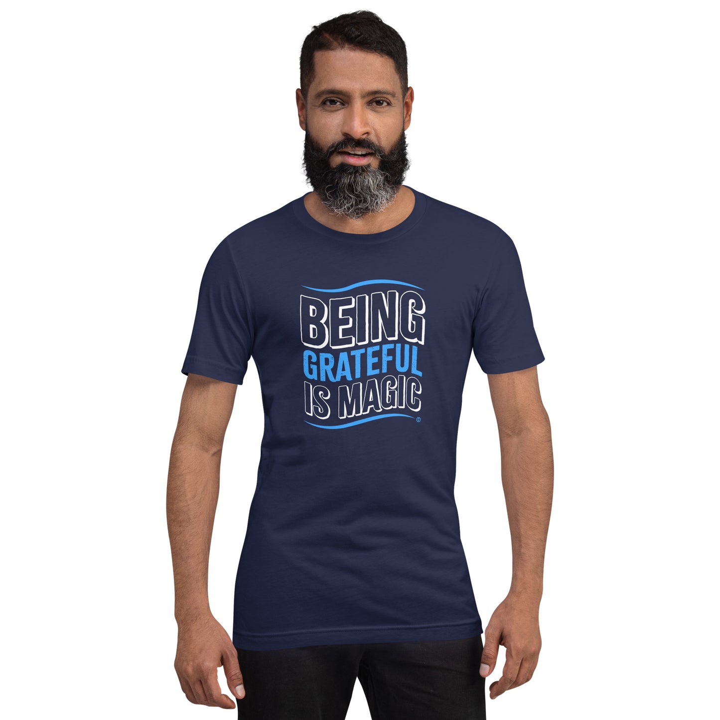 Being Grateful is Magic Unisex T-Shirts