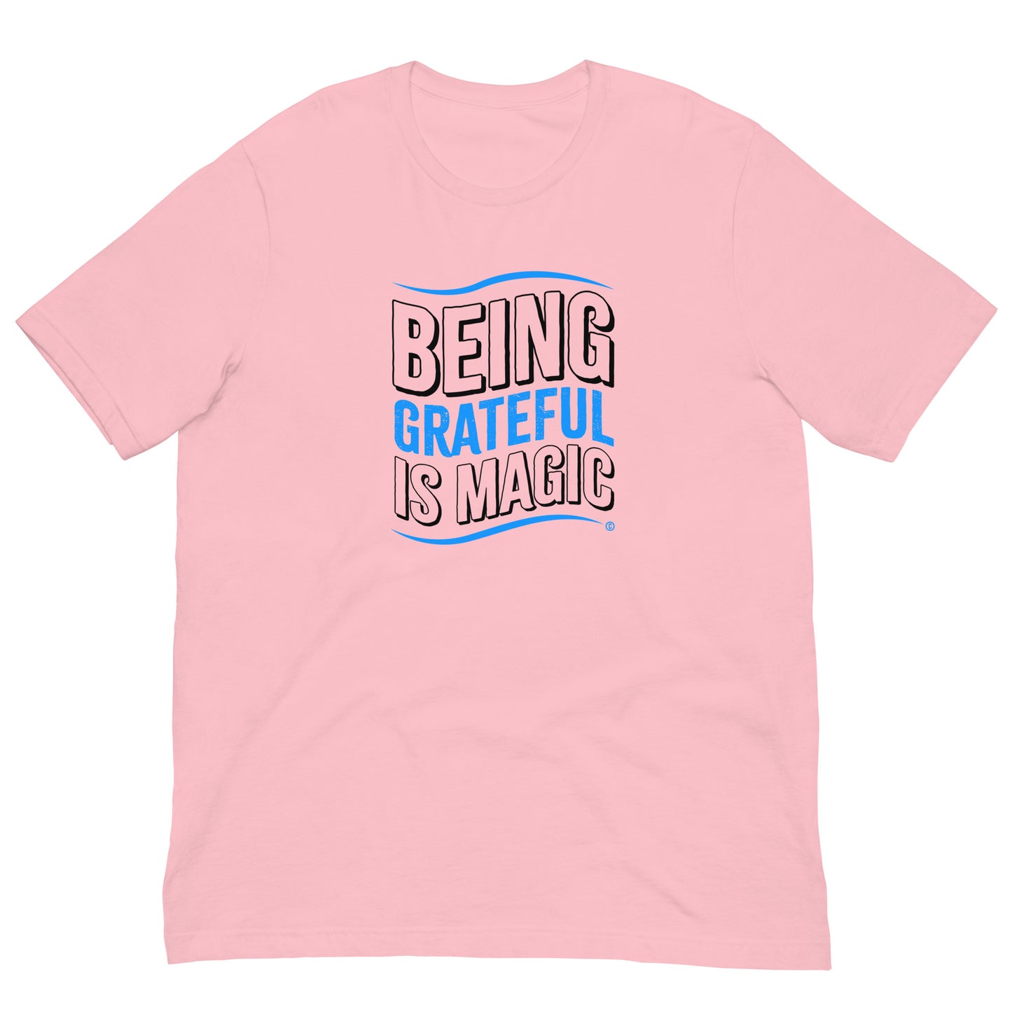 Being Grateful is Magic Unisex T-Shirts