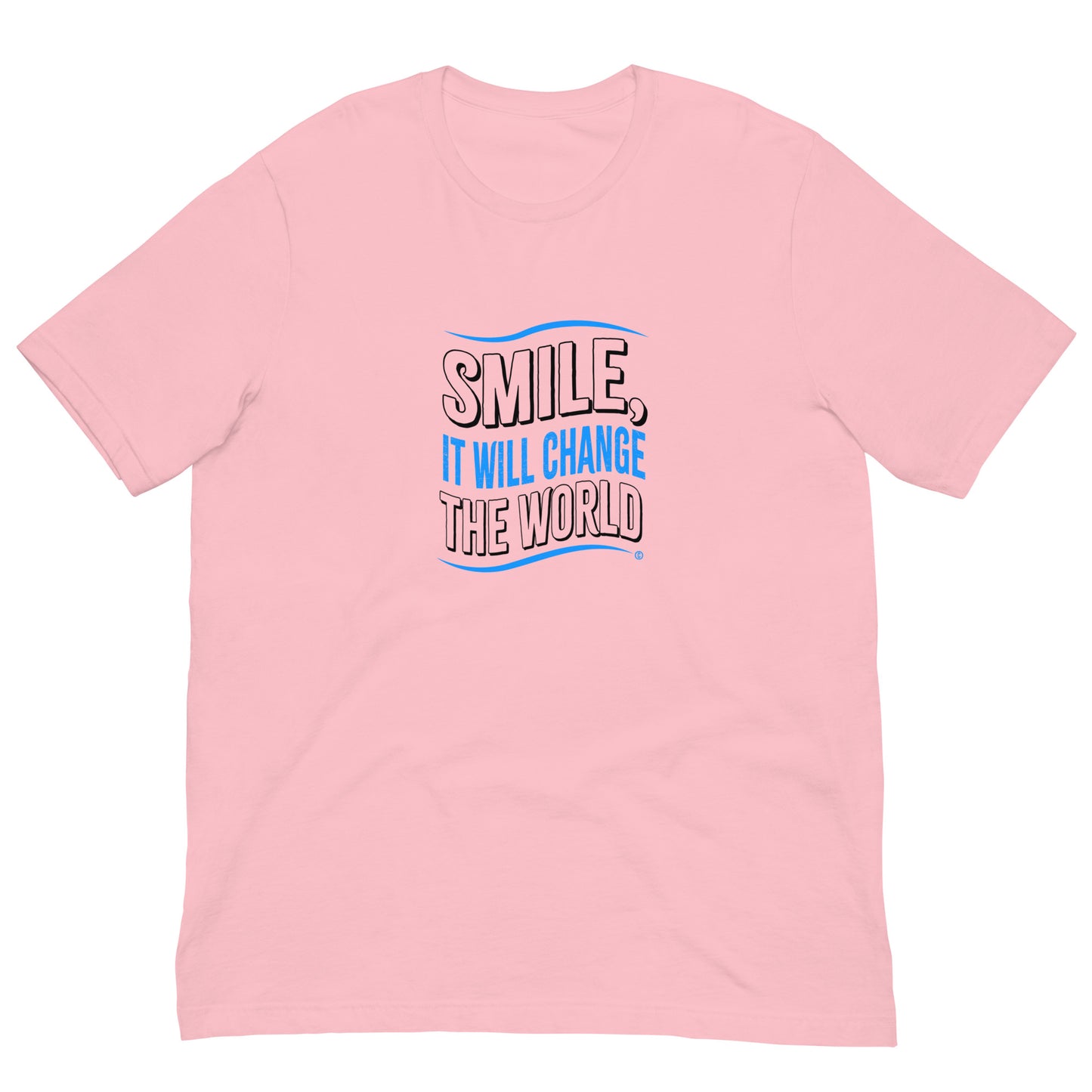 Smile, It will Change the World Unisex T-Shirts