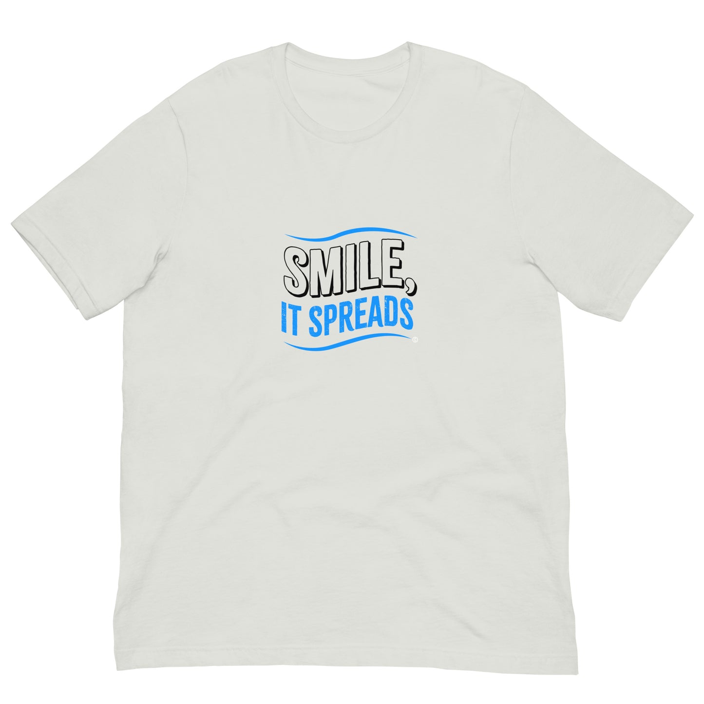 Smile, It Spreads Unisex T-Shirts