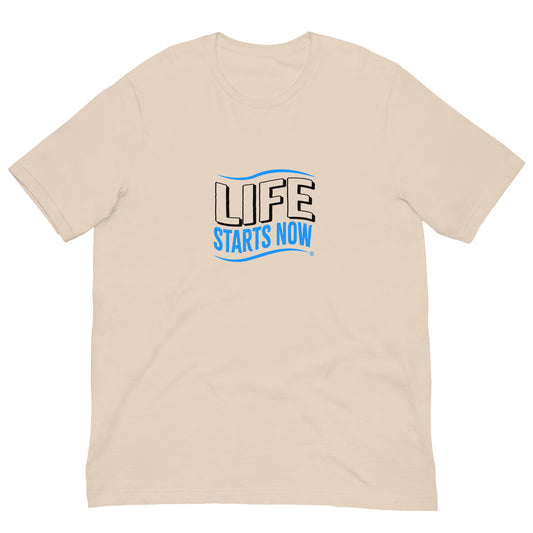 Life Starts Now Unisex T-Shirts
