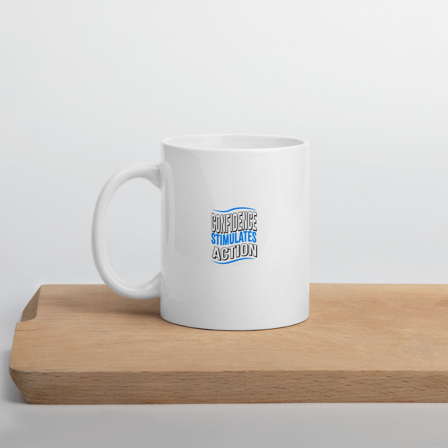 Confidence Stimulates Action White Glossy Mugs