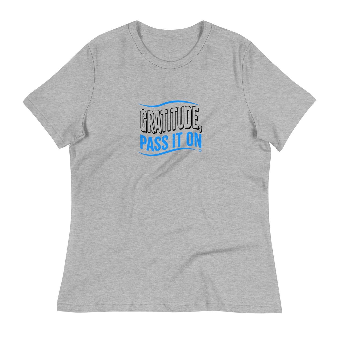 Gratitude, Pass it On Women's Tees