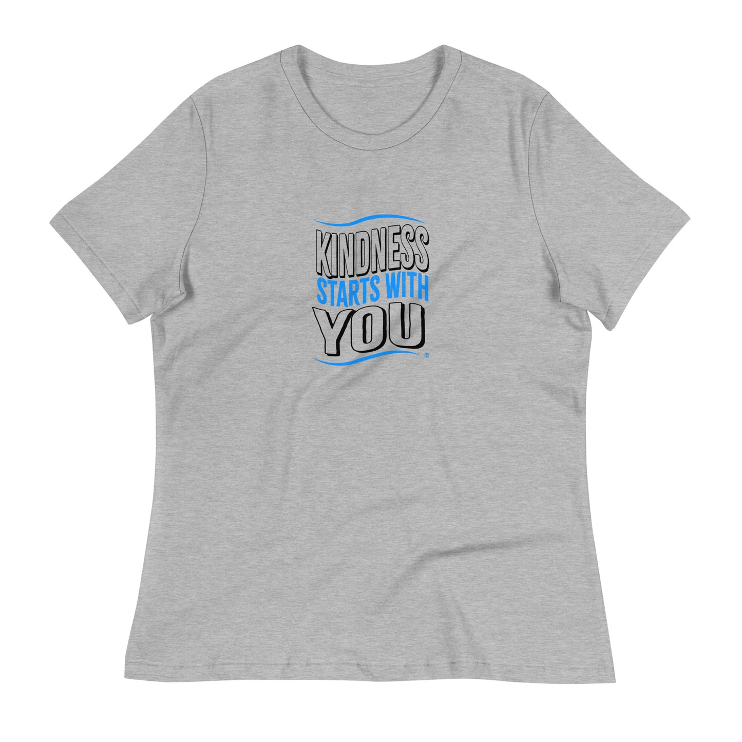 Kindness Starts with You Women's Tees