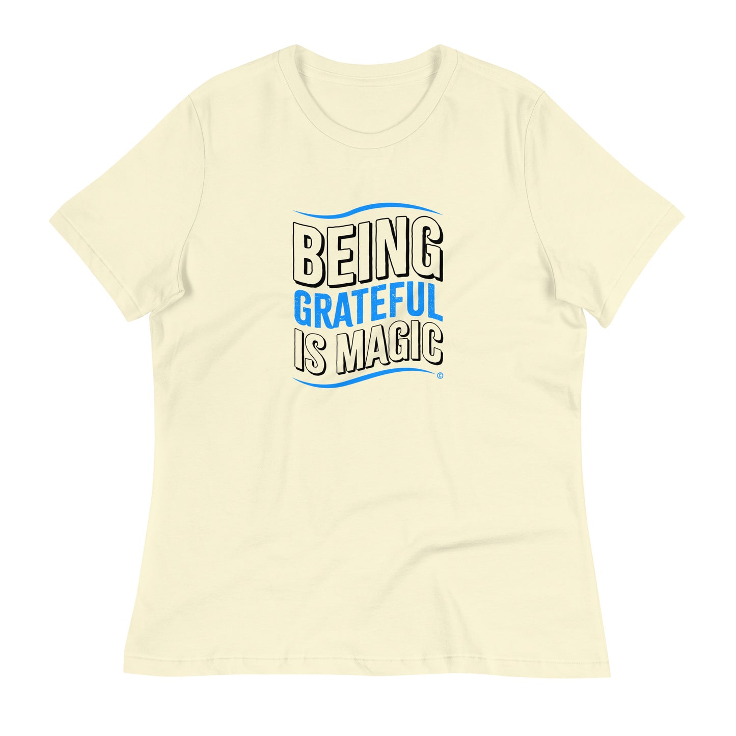 Being Grateful is Magic Women's Tees