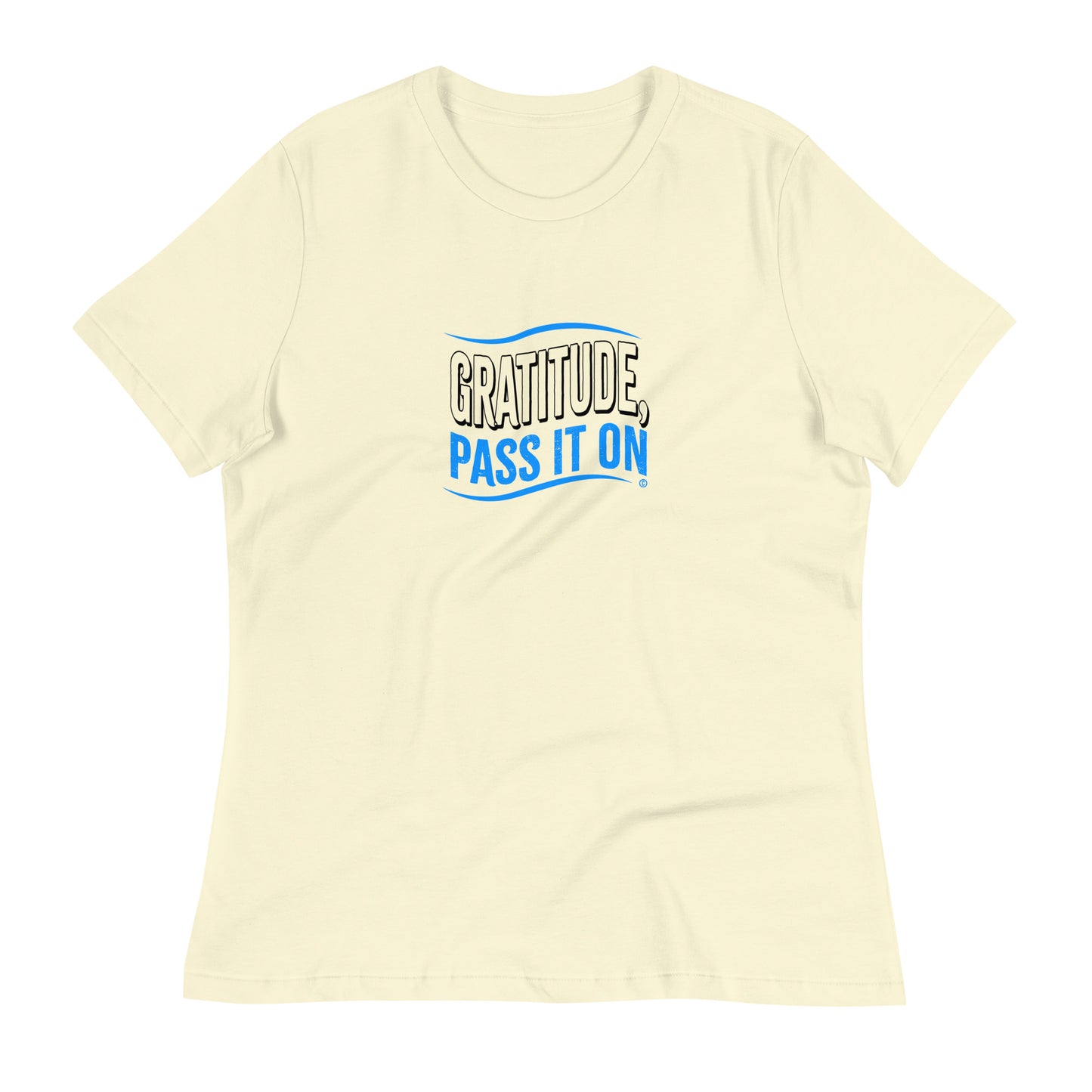 Gratitude, Pass it On Women's Tees