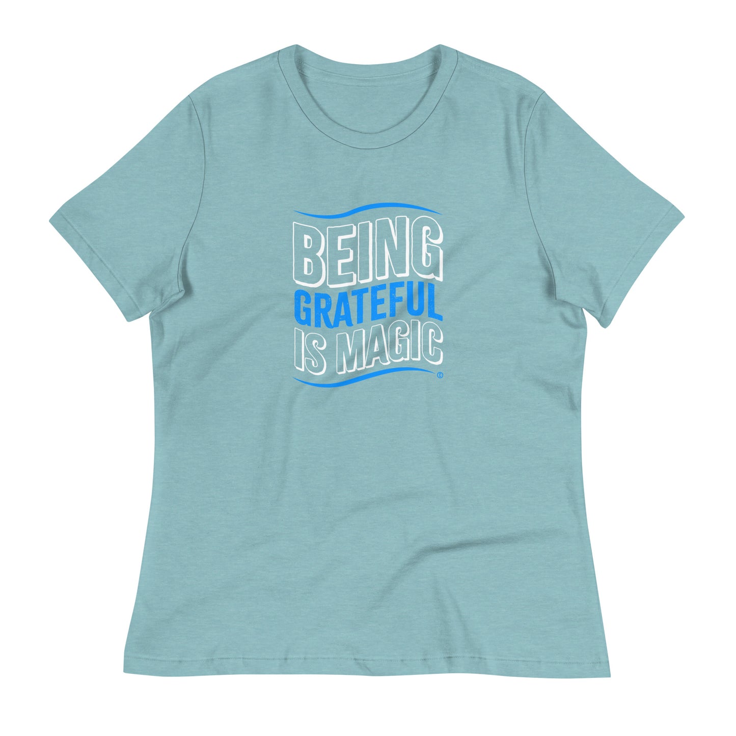 Being Grateful is Magic Women's Tees