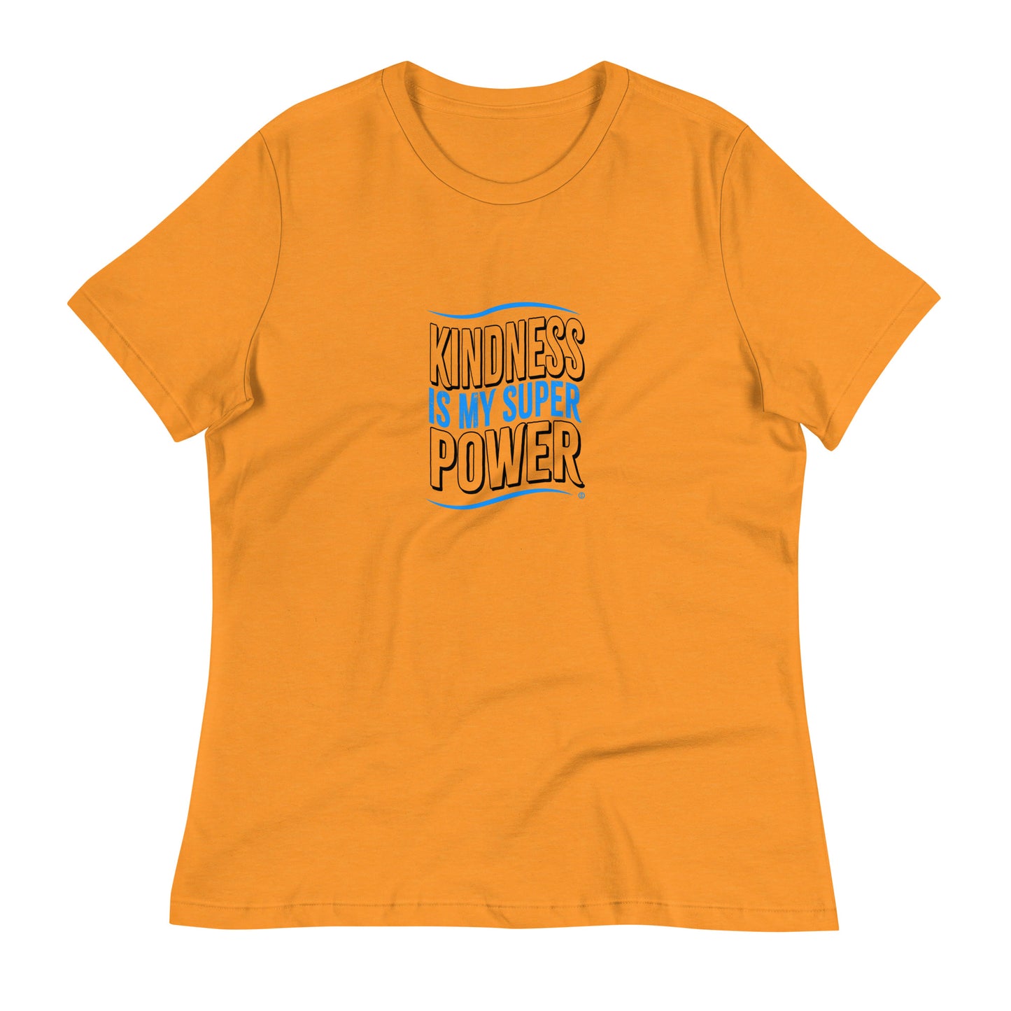 Kindness is my Superpower Women's Tees