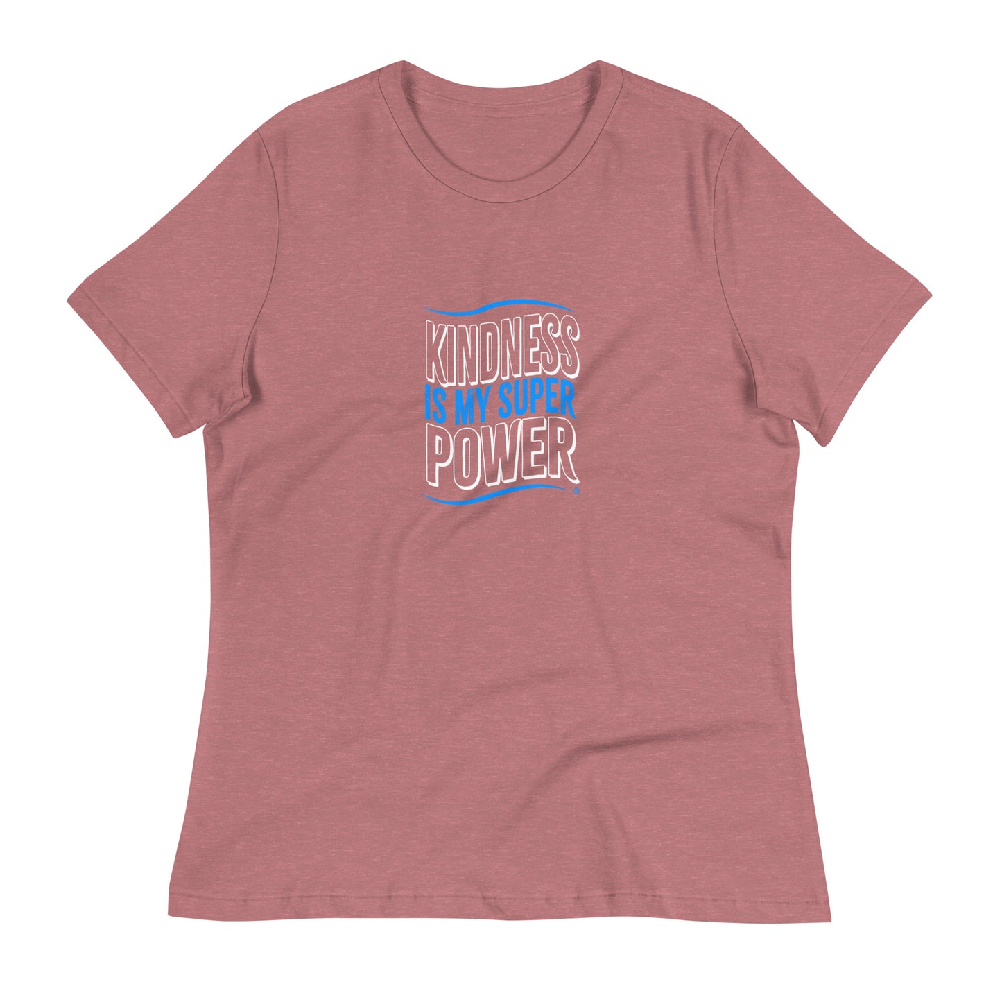 Kindness is my Superpower Women's Tees