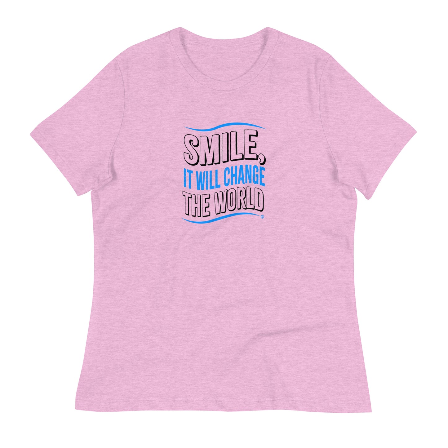 Smile, It will Change the World Women's Tees