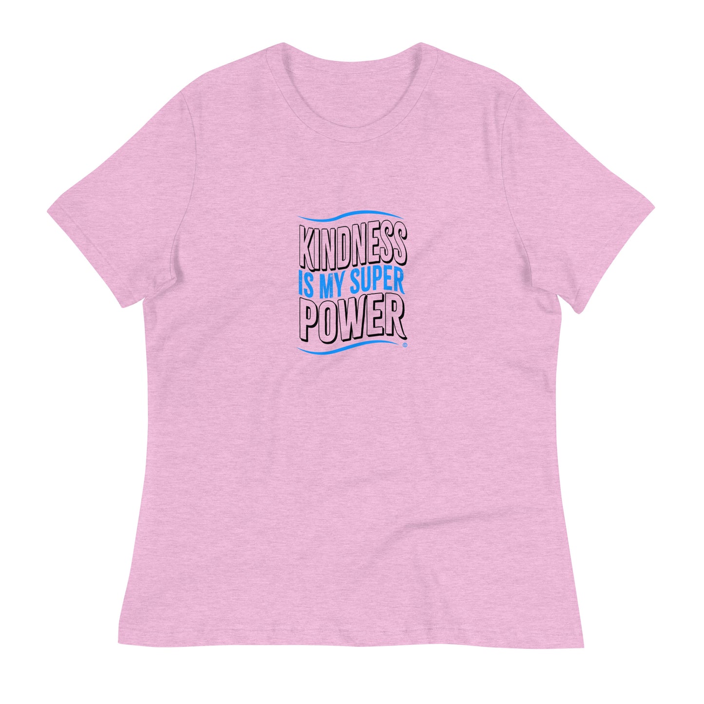 Kindness is my Superpower Women's Tees