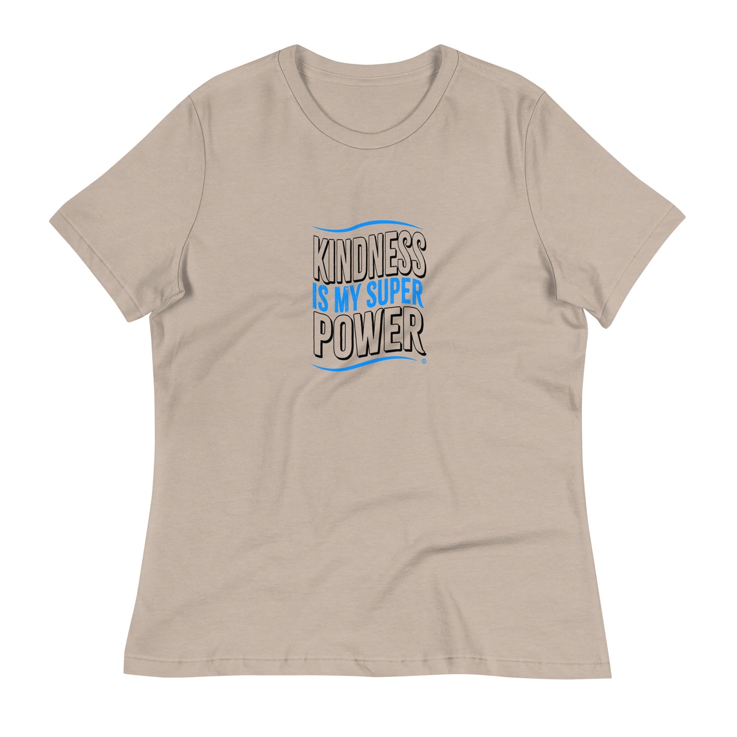 Kindness is my Superpower Women's Tees