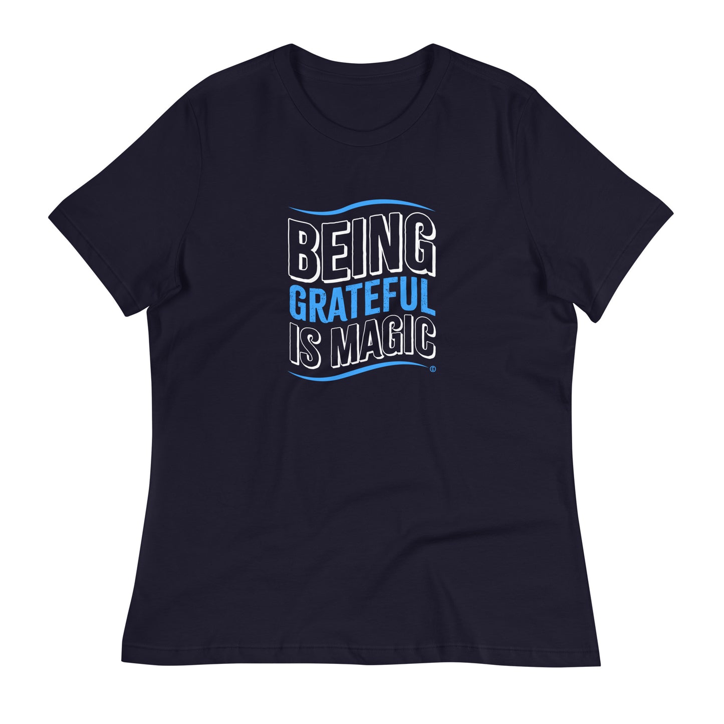 Being Grateful is Magic Women's Tees